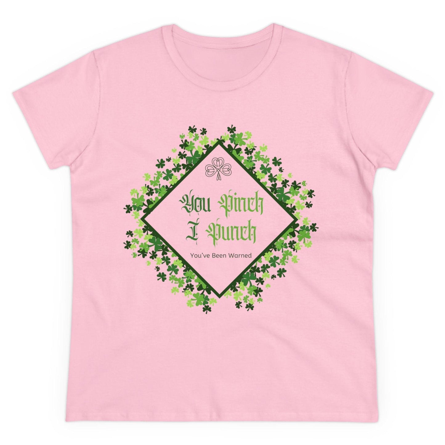 ๐ You Pinch I Punch ๐ Women's Tee โ๏ธ A touch of Irish luck! - Whippie's