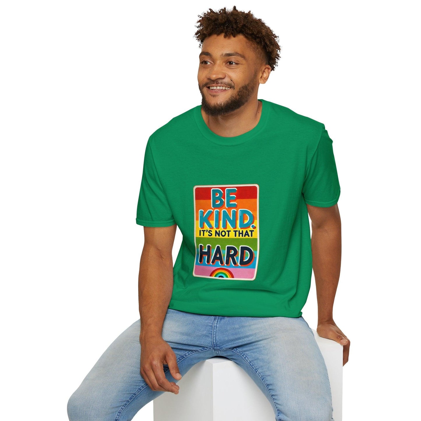 Be Kind, It's Not That Hard 🌈✨ - Spread Kindness in Style! 💖 - Unisex Softstyle T-shirt - Whippie's
