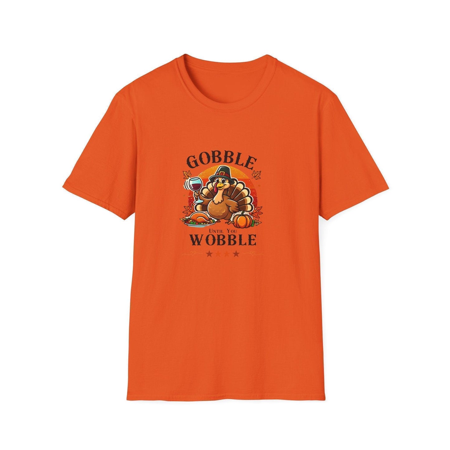 Gobble Until you Wobble - Unisex T-Shirt - Whippie's
