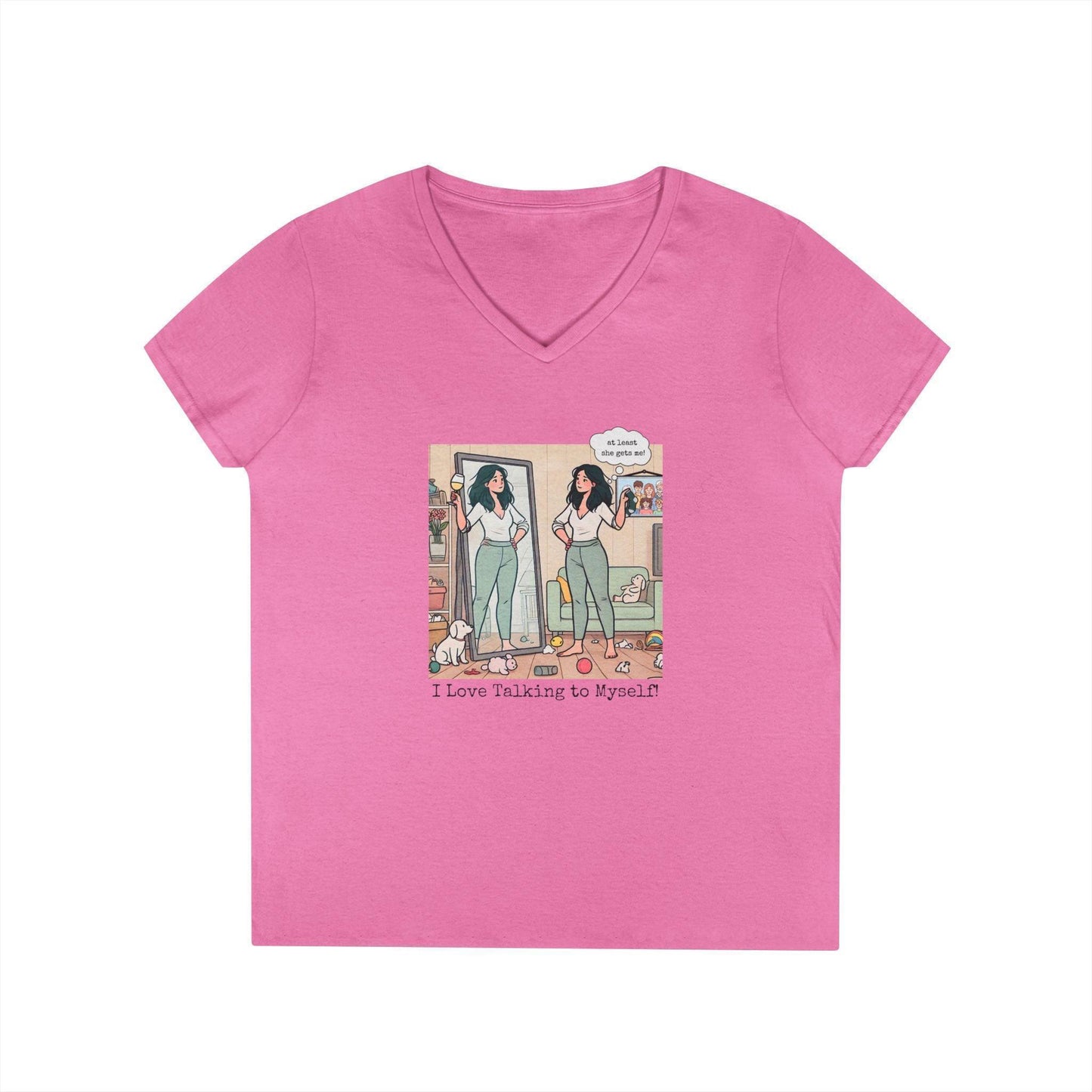 🗣️ I Love Talking to Myself! 🍷 Ladies' V-Neck Tee ✨ Find your best listener in the mirror! - Whippie's
