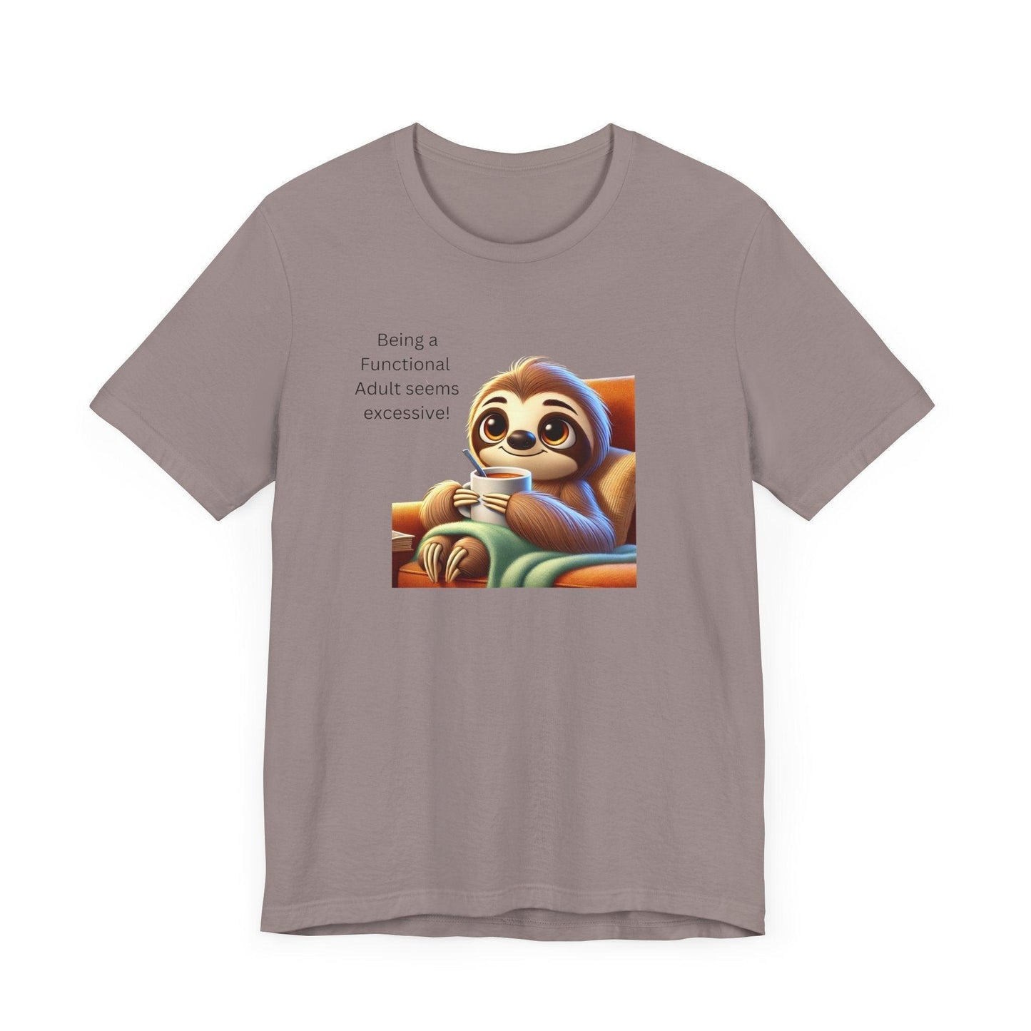 🦥 Functional Adult? Excessive! ☕ Unisex Jersey Tee ✨ - Whippie's