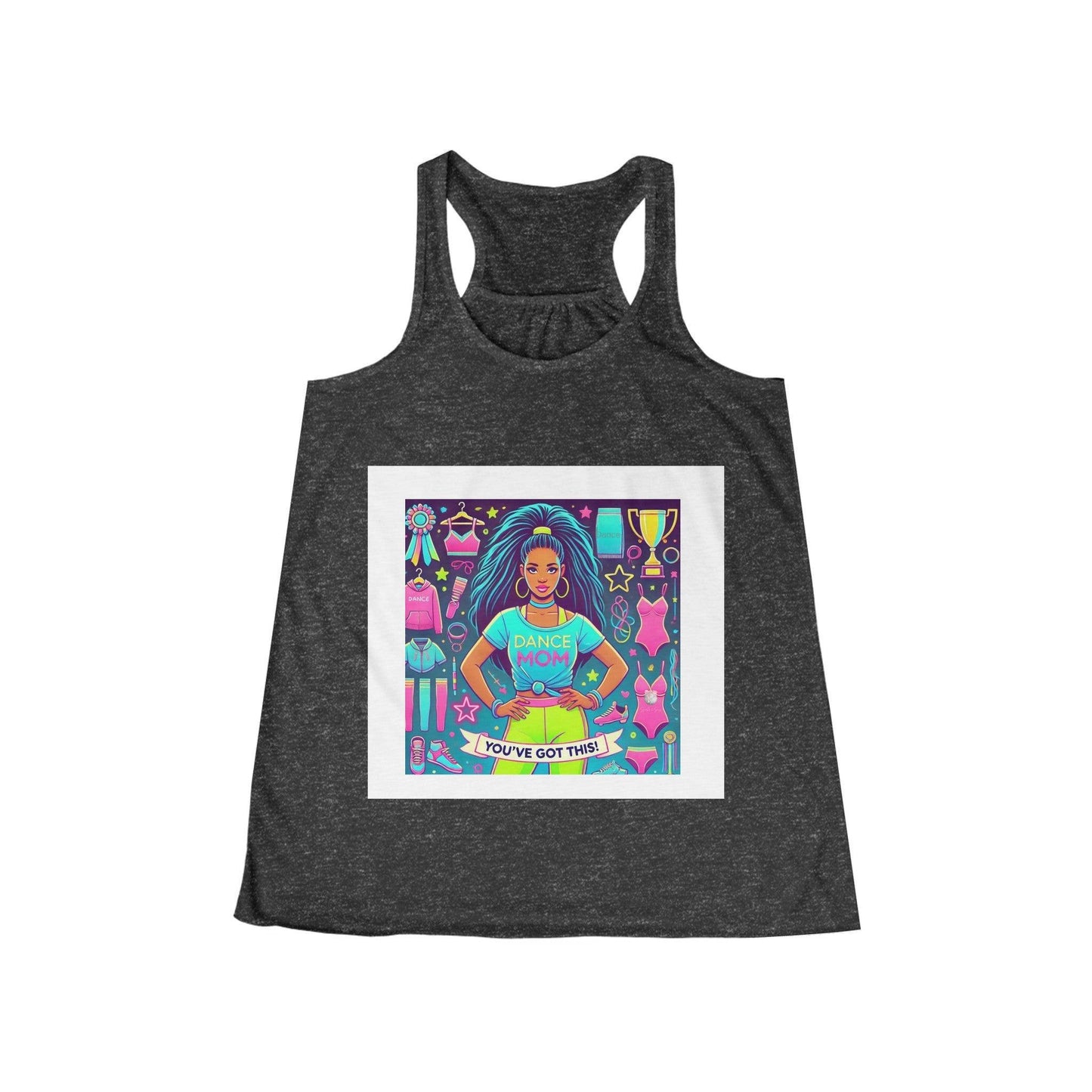 Dance Mom: You've Got This - Darker Skin Tone Mom - Young - Women's Flowy Racerback Tank - Whippie's