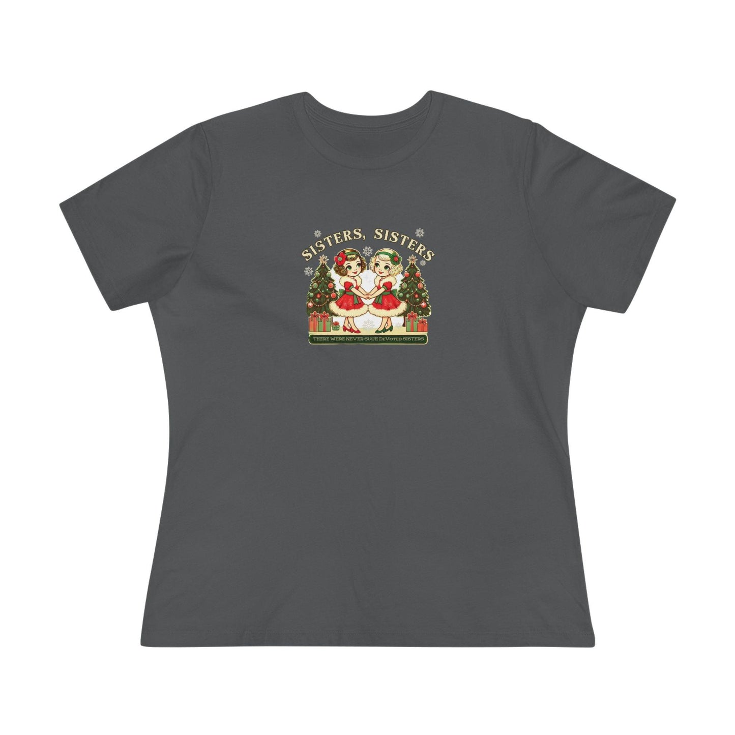 Sisters, Sisters (Blonde Sisters) - There Were Never Such Devoted Sisters! 👭🏼🎄 Women's Softstyle Tee - Whippie's