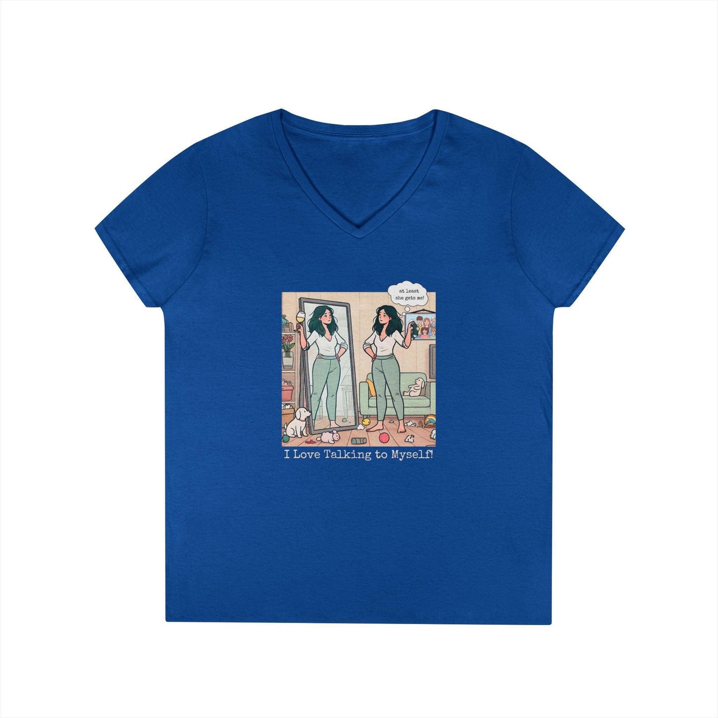 🗣️ I Love Talking to Myself! 🍷 Ladies' V-Neck Tee ✨ Find your best listener in the mirror! - Whippie's