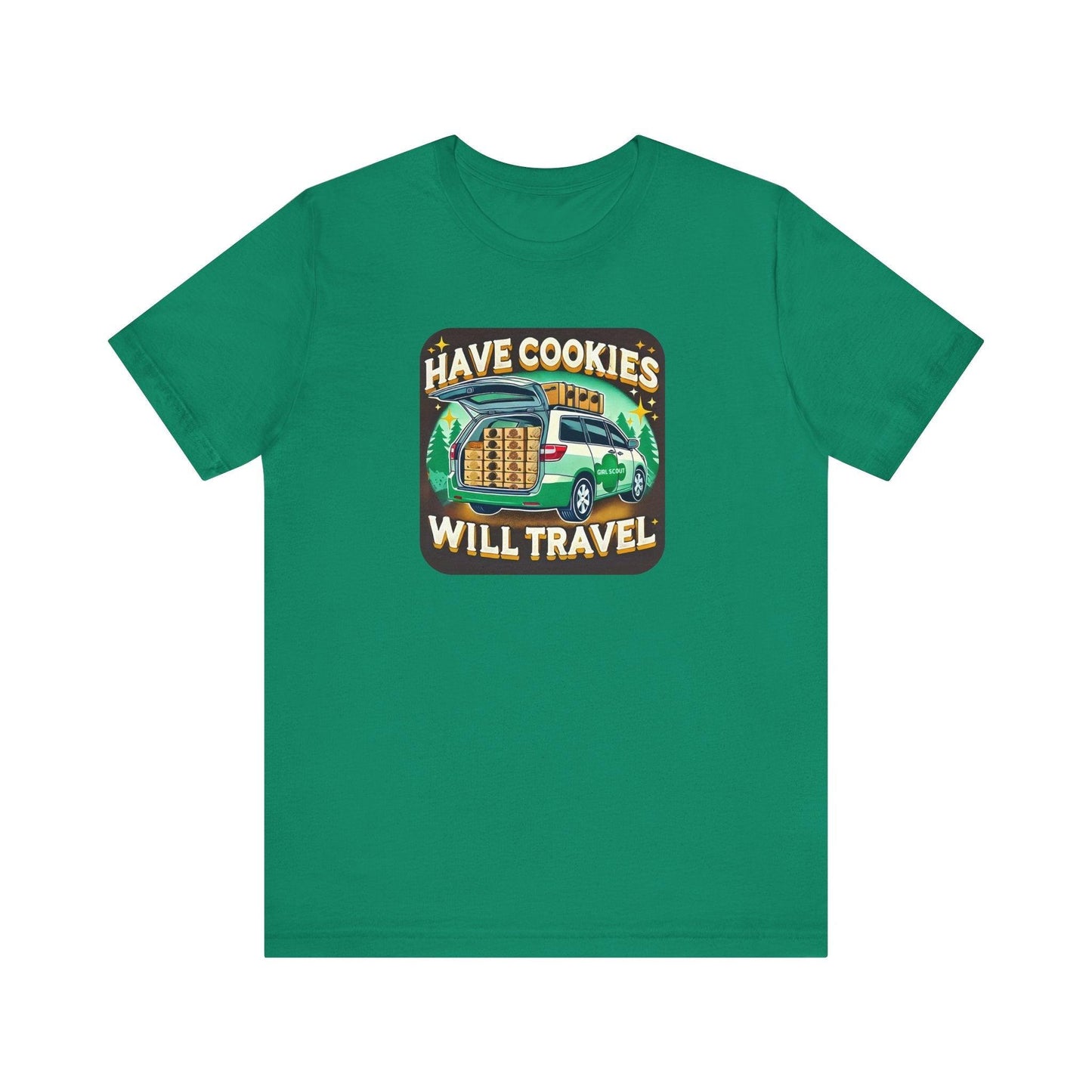 Have Cookies, Will Travel - Unisex Tee - Embrace the Girl Scout Cookie Hustle! - Whippie's