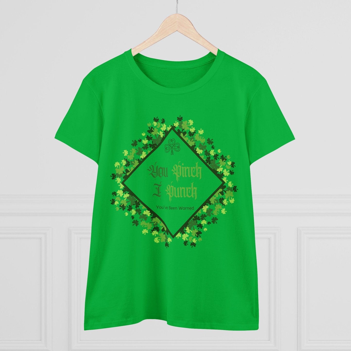 ๐ You Pinch I Punch ๐ Women's Tee โ๏ธ A touch of Irish luck! - Whippie's