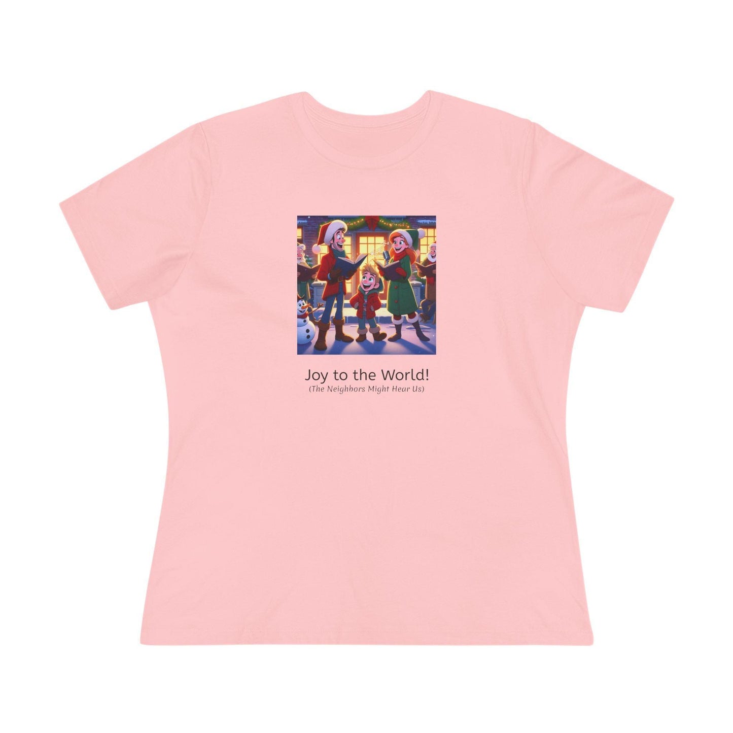 Joy to the World! (The Neighbors Might Hear Us) - Women's Tee - Whippie's