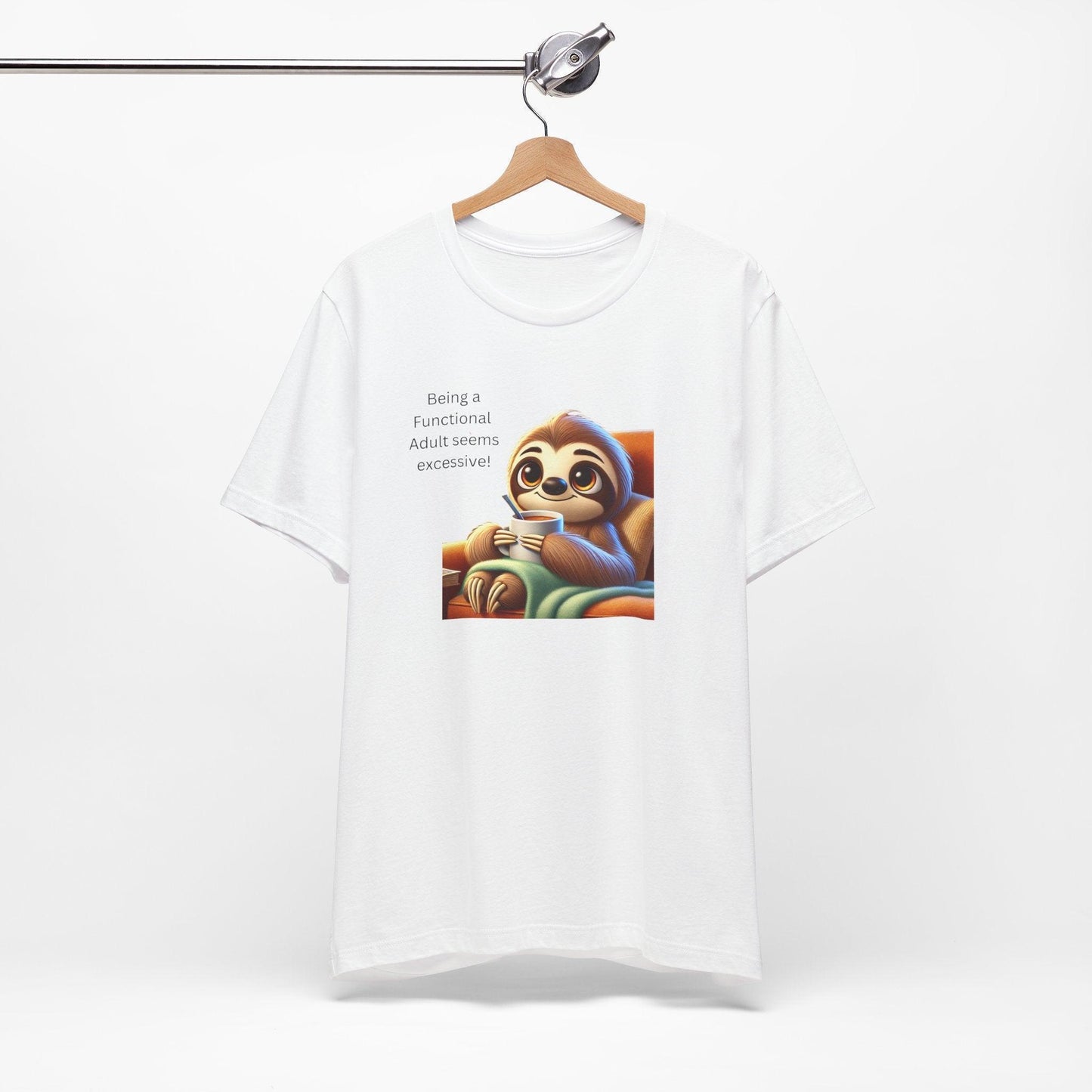 🦥 Functional Adult? Excessive! ☕ Unisex Jersey Tee ✨ - Whippie's
