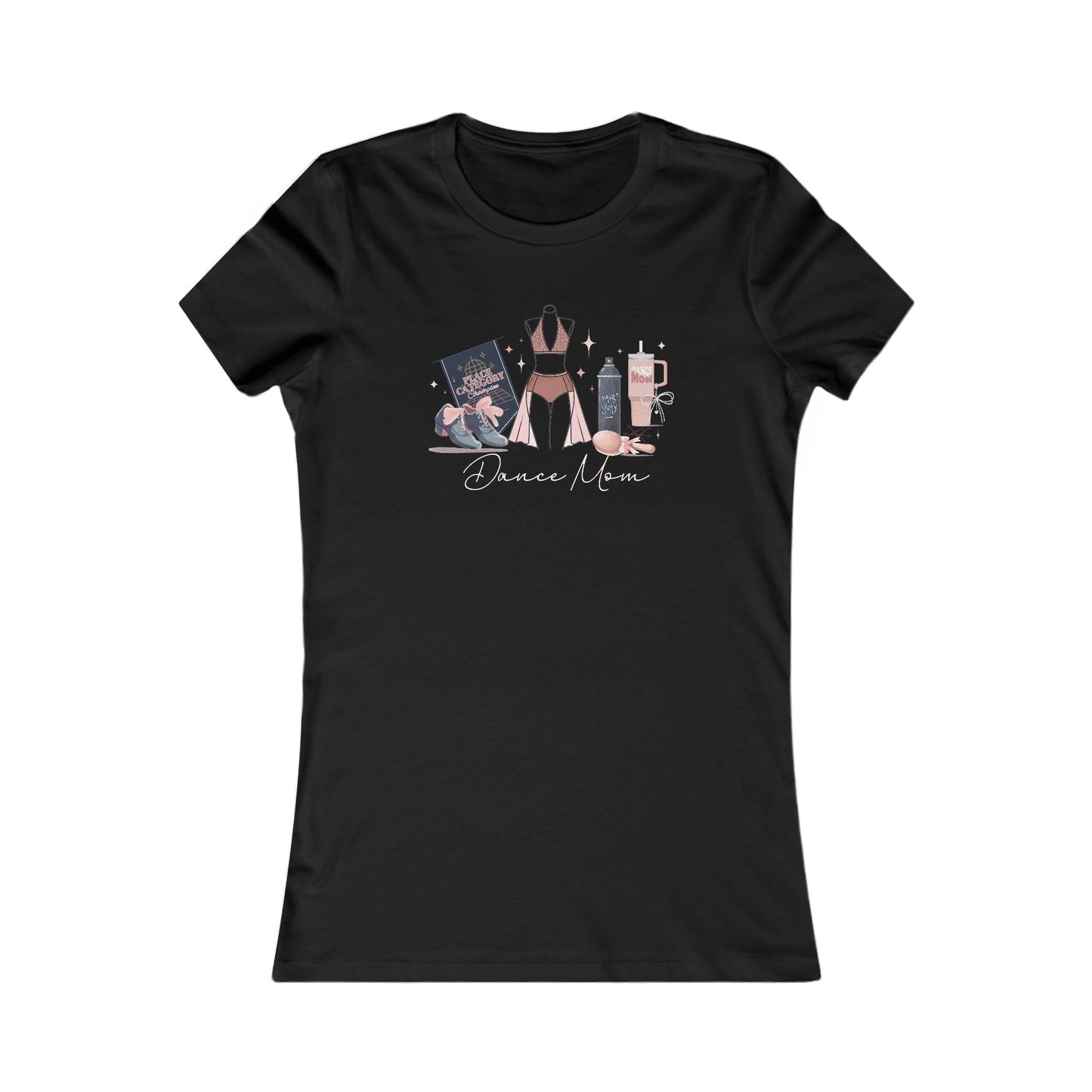 Dance Mom Life Essentials Fitted Women's Tee - Personalizable - Whippie's
