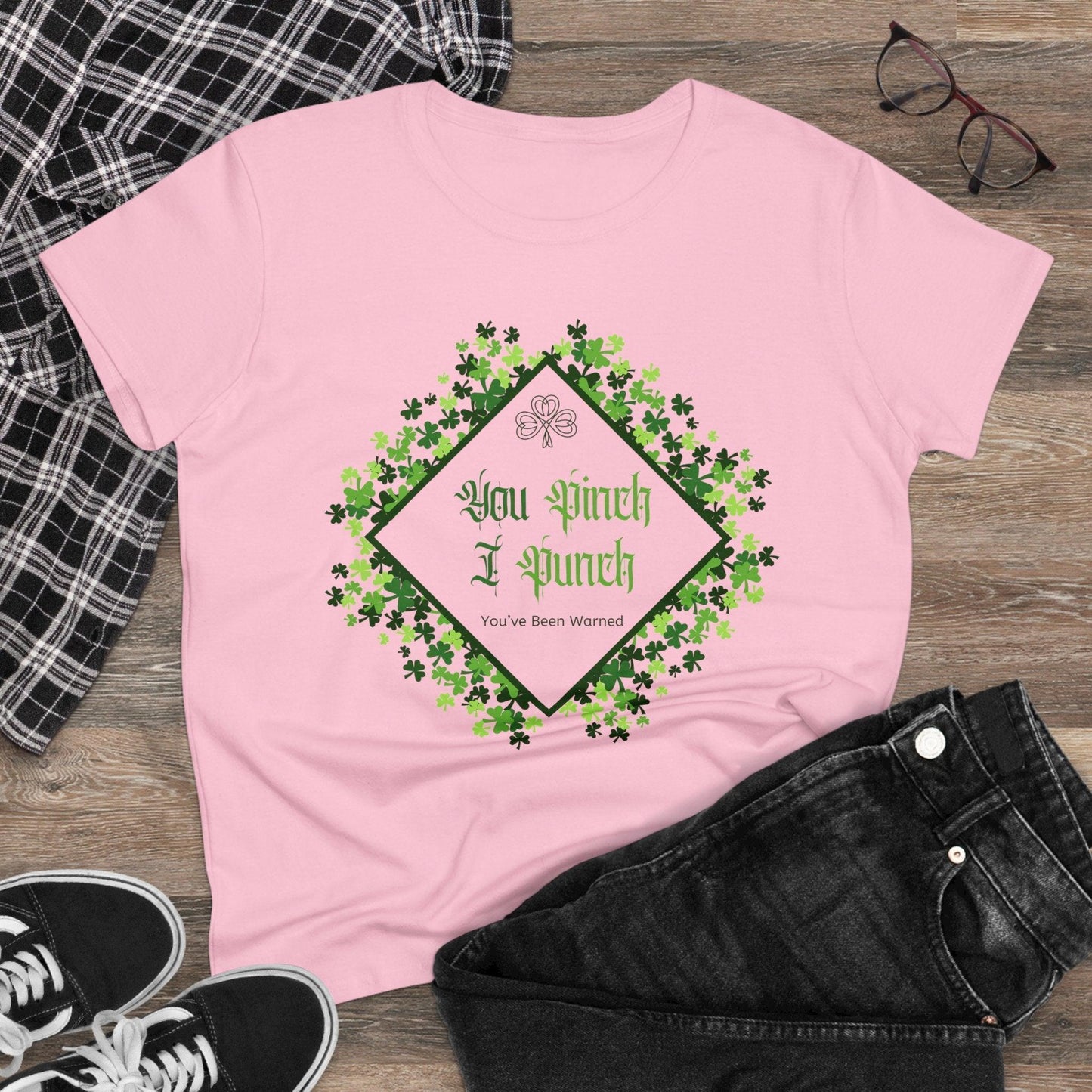 ๐ You Pinch I Punch ๐ Women's Tee โ๏ธ A touch of Irish luck! - Whippie's
