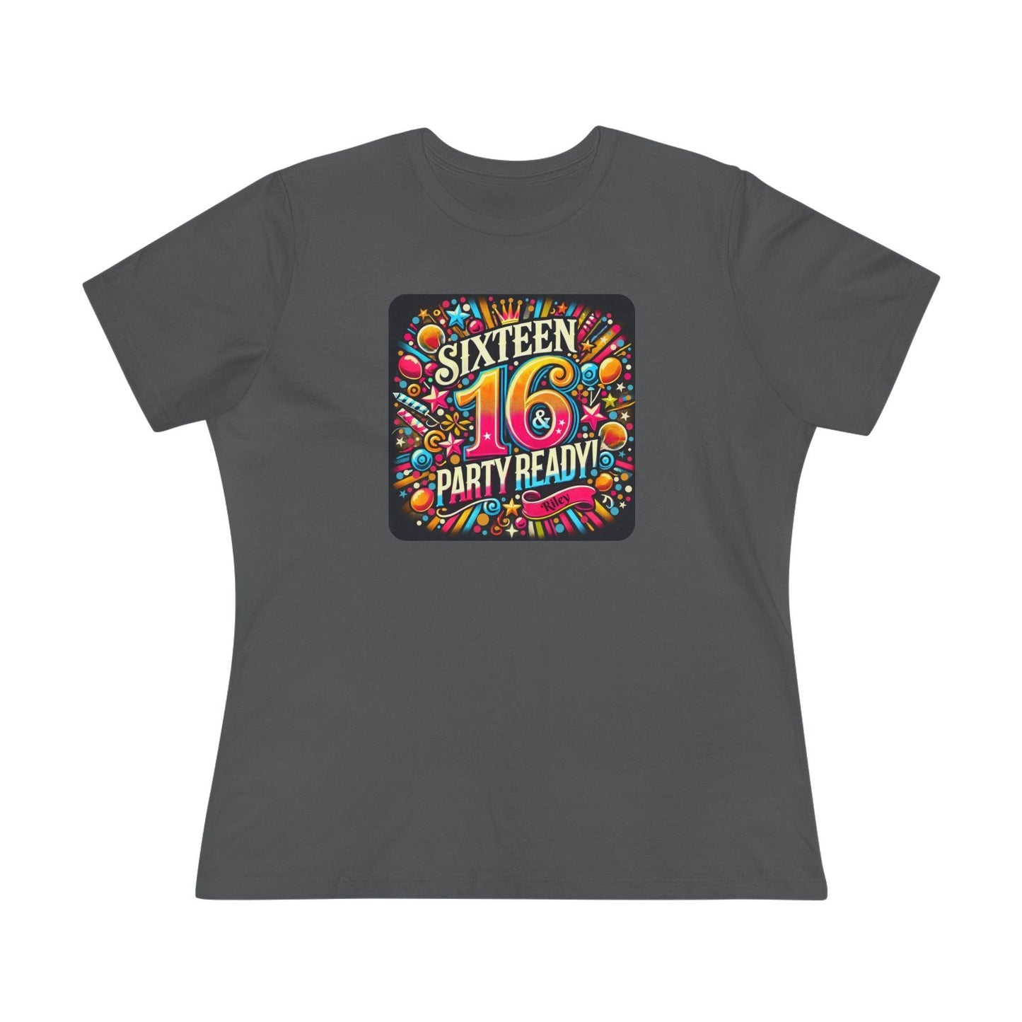 Sweet 16 & Party Ready - Women's Softstyle Tee - Personalizable - Whippie's