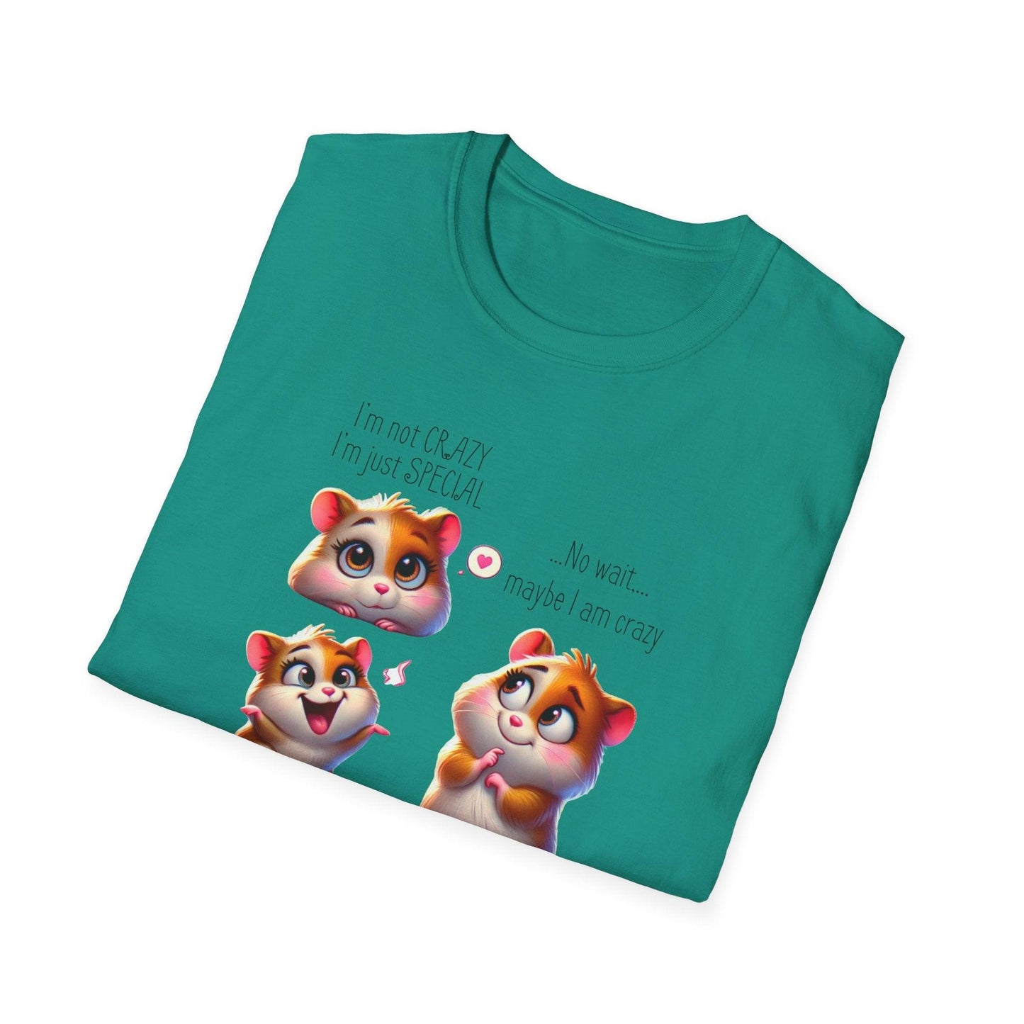 I'm Not Crazy, I'm Just Special Unisex Tee - Embrace Your Quirks!🐹💭 - Whippie's