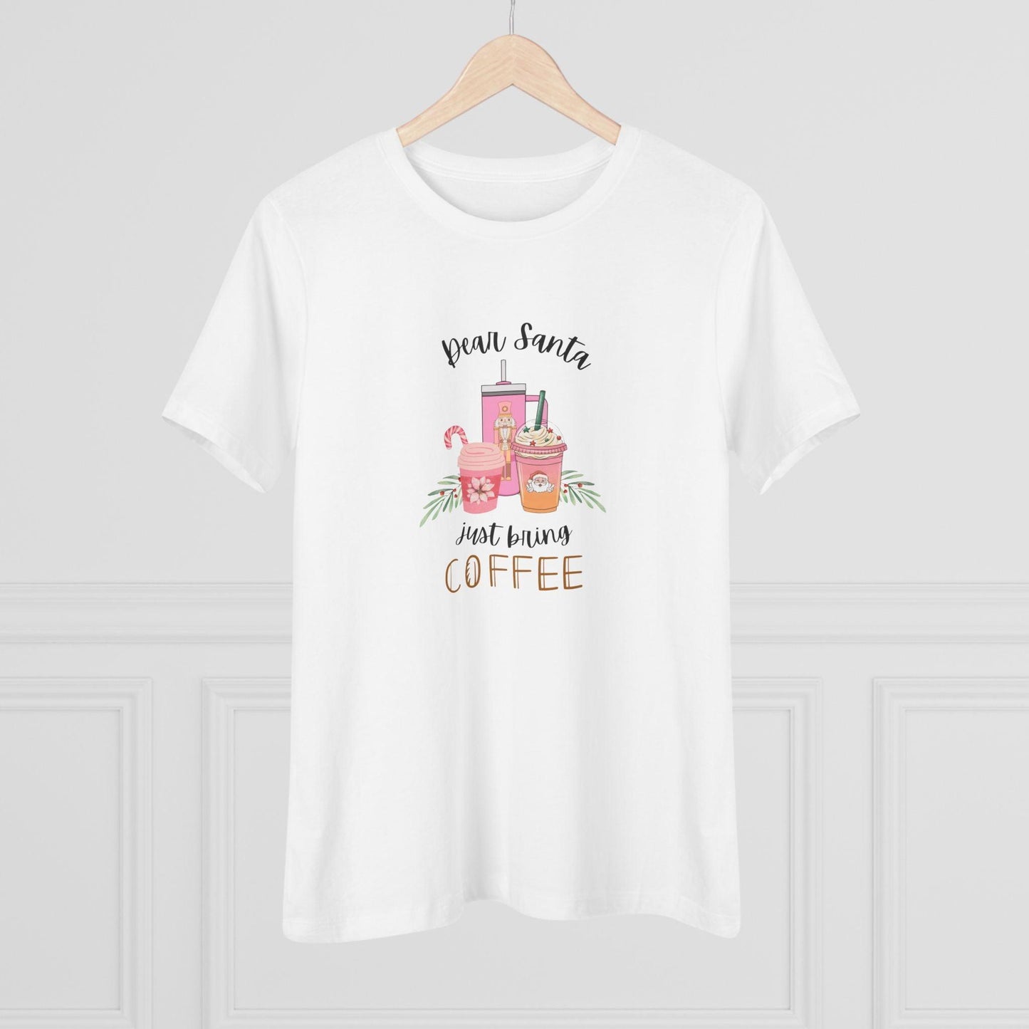 Dear Santa, just bring COFFEE - Women's Softstyle Tee - Whippie's