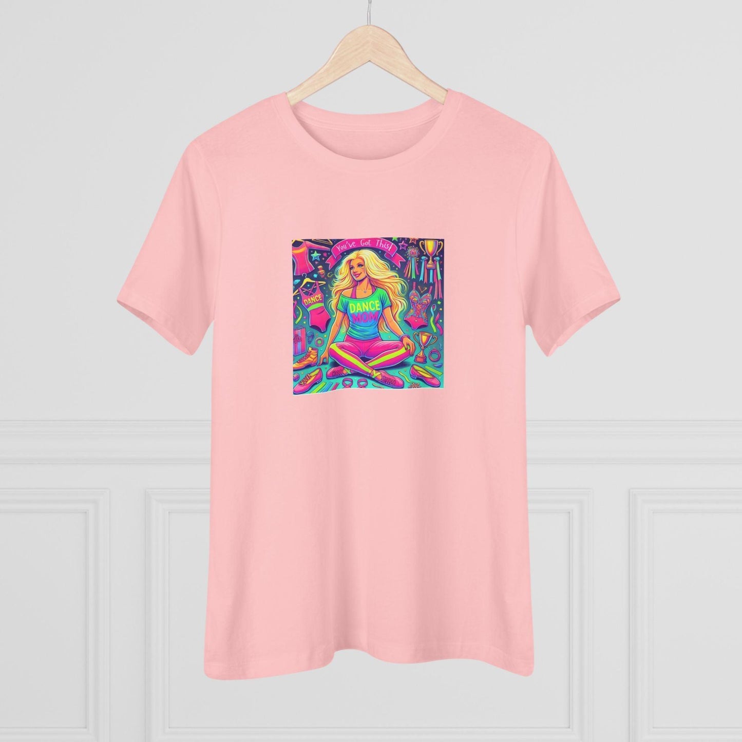 Dance Mom: You've Got This - Blonde Mom - Sitting - Women's Softstyle Tee - Whippie's