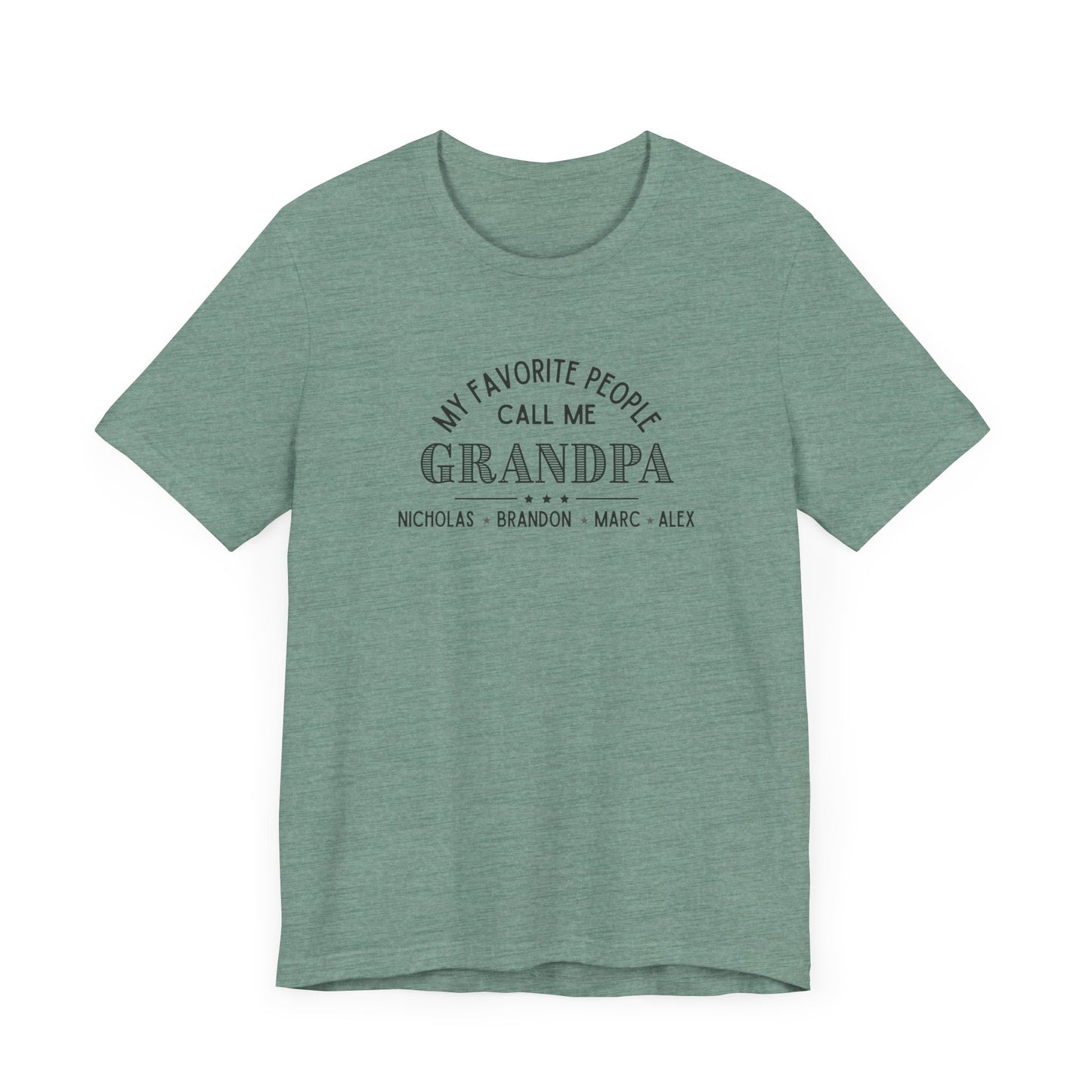 My Favorite People Call Me Grandpa - Personalized Unisex Jersey Tee