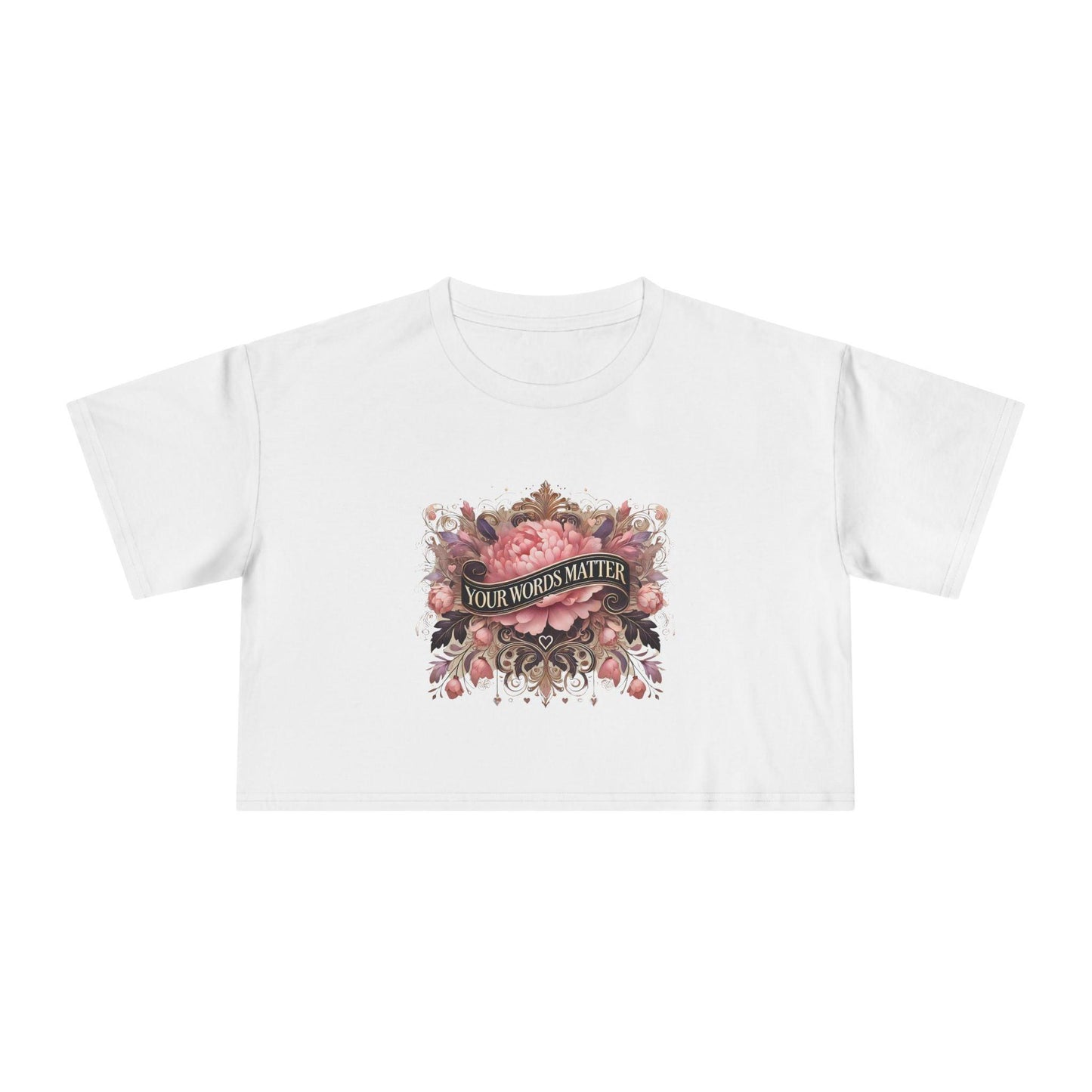 ๐ผ Your Words Matter ๐ฌ Women's Crop Tee ๐ธ - Whippie's