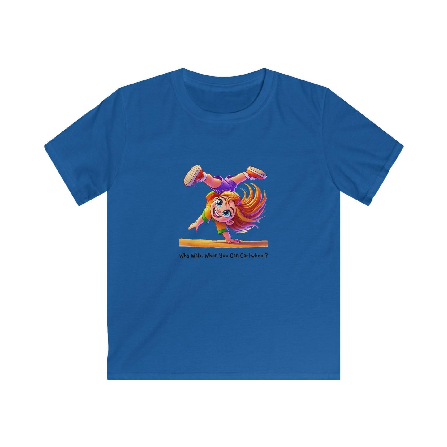 Why Walk When You Can Cartwheel?" Kids' Tee! ๐คธโโ๏ธ - Whippie's