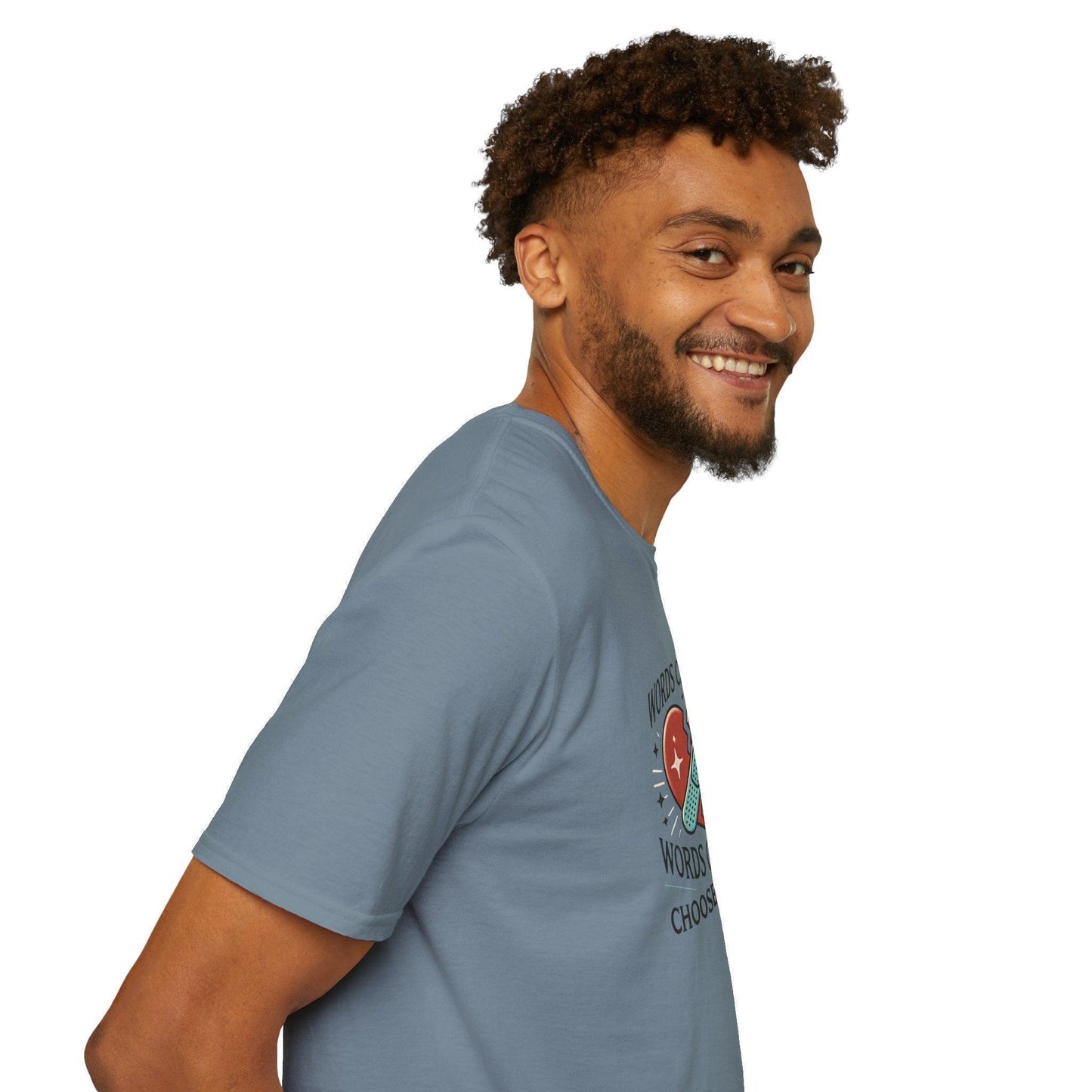 Words Can Heal, Words Can Hurt, Choose Wisely - Unisex T-Shirt - Whippie's