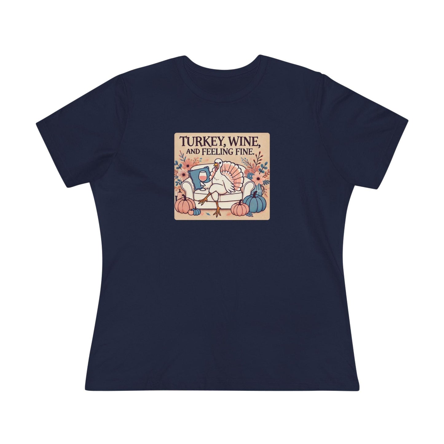 Turkey, Wine, Feeling Fine - Cheers to Thanksgiving! 🦃🍷 - Women's Softstyle Tee - Whippie's