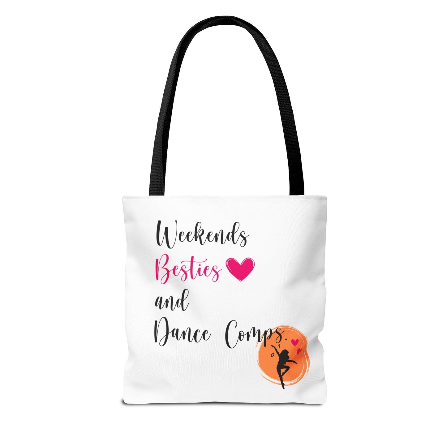 Weekends, Besties, & Dance Comps Tote Bag - 👯♀️💖 Carry Your Dance Crew Essentials in Style! 💖👯♀️ - Whippie's