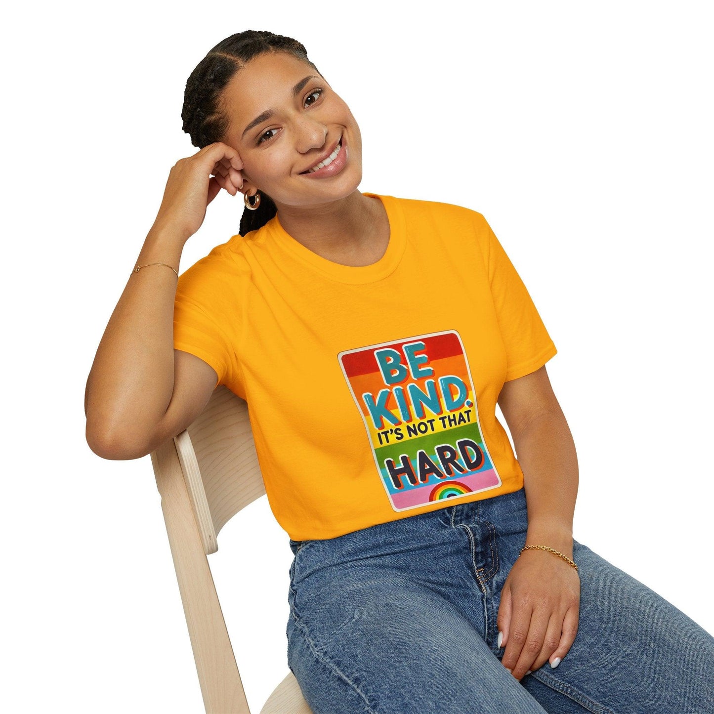Be Kind, It's Not That Hard 🌈✨ - Spread Kindness in Style! 💖 - Unisex Softstyle T-shirt - Whippie's