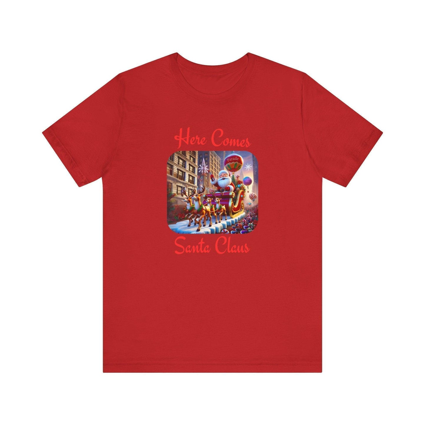 🎅 Here Comes Santa Claus 🎄 Unisex Jersey Tee ✨ - Whippie's