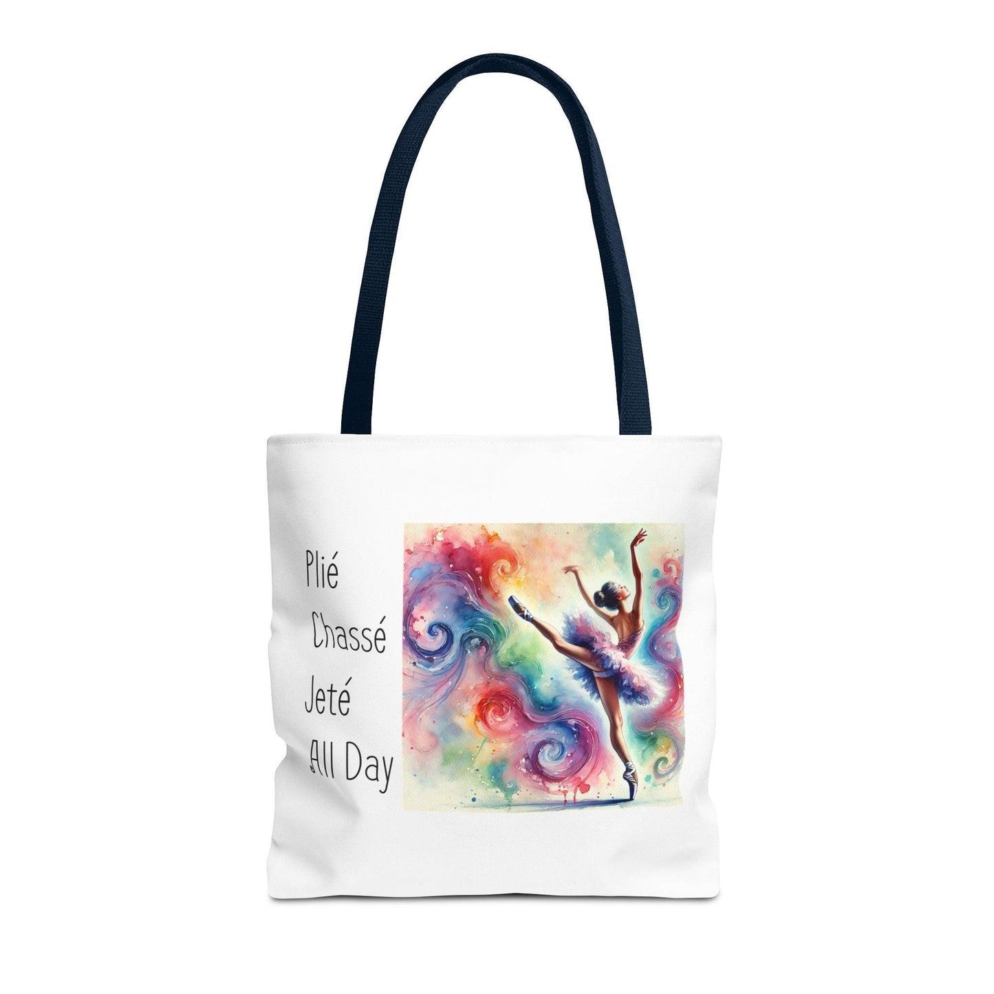Plié, Chassé, Jeté, All Day Tote Bag - Dance with Joy 💃 - Whippie's