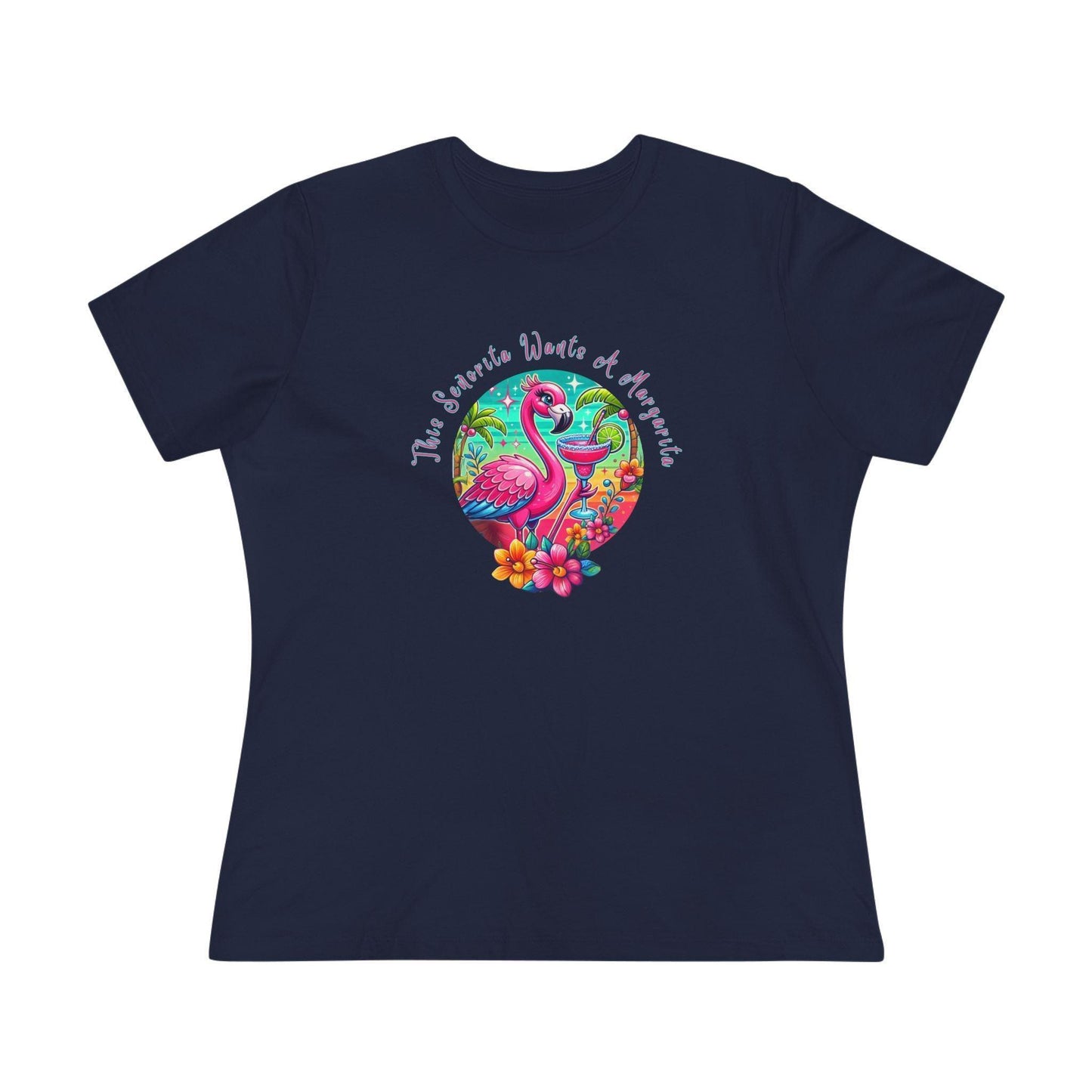 This Señorita Wants a Margarita - Women's Cotton Tee 🦩🍹 - Whippie's