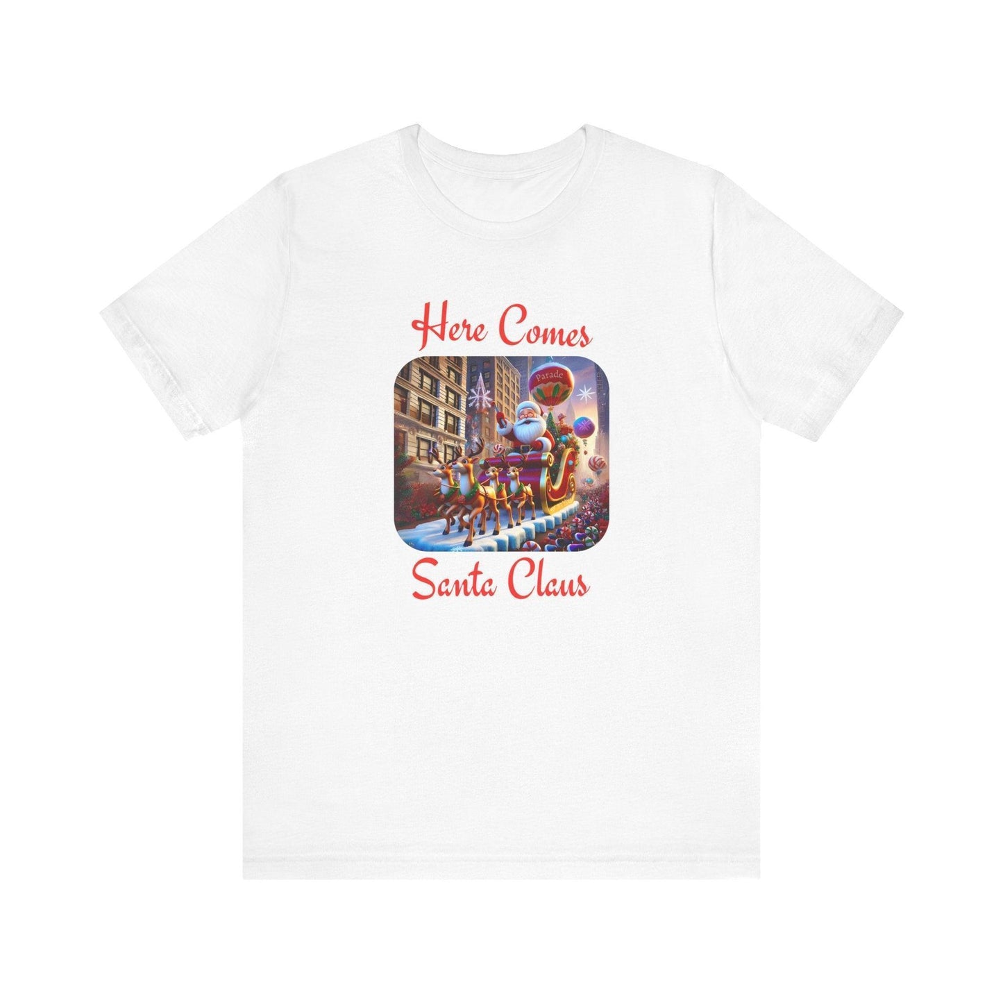 🎅 Here Comes Santa Claus 🎄 Unisex Jersey Tee ✨ - Whippie's