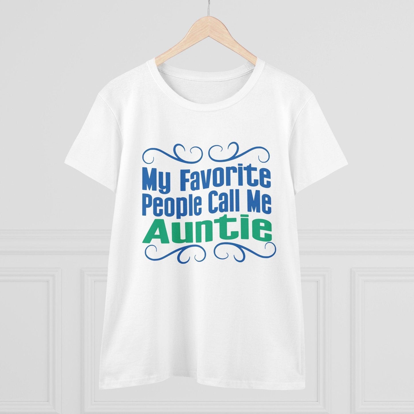 👩👧 My Favorite People Call Me AUNTIE 💖 Women's Tee ✨ The best aunties get promoted to favorite! - Whippie's