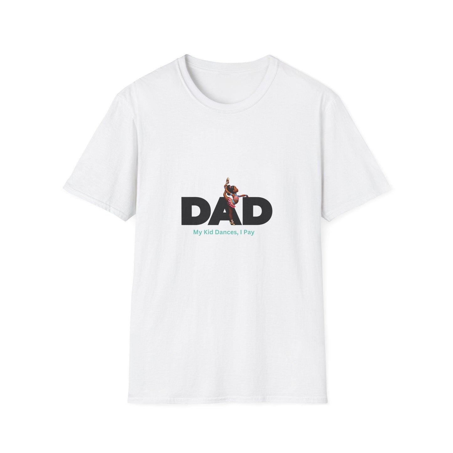 Dance Dad: Darker Skin Toned Dancer Girl T-Shirt - Whippie's