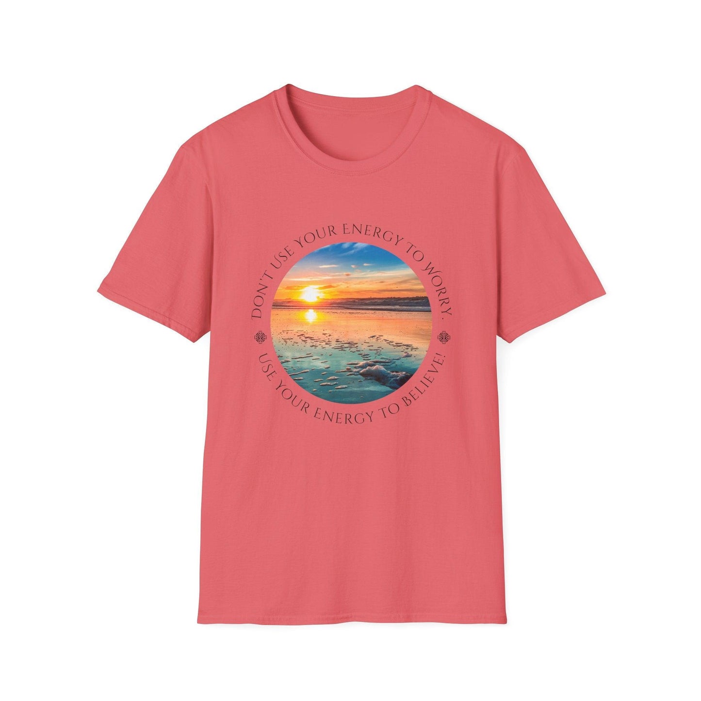 Don't Use Your Energy to Worry, Use Your Energy to Believe Unisex Tee - Embrace Positivity ๐
- Whippie's