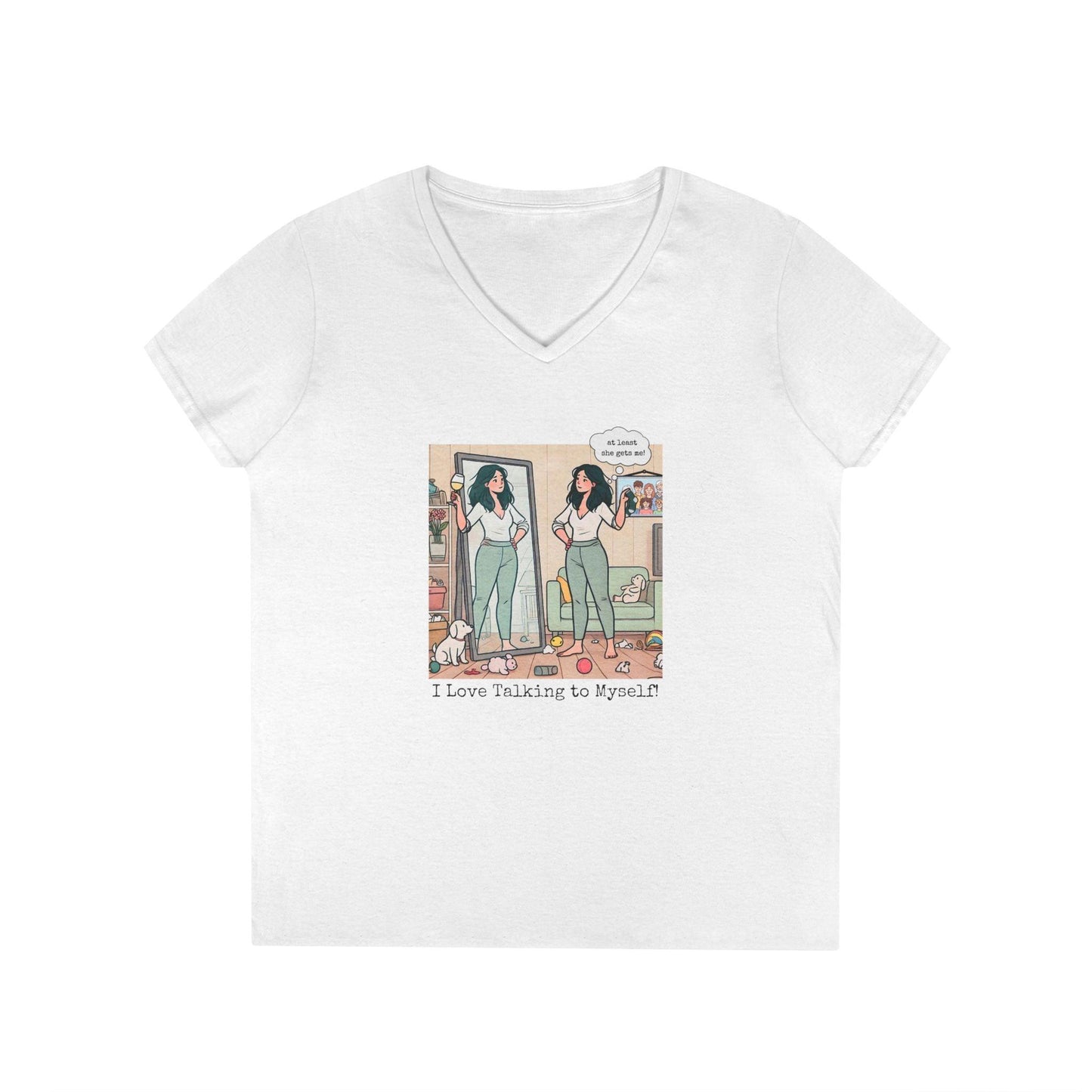 🗣️ I Love Talking to Myself! 🍷 Ladies' V-Neck Tee ✨ Find your best listener in the mirror! - Whippie's