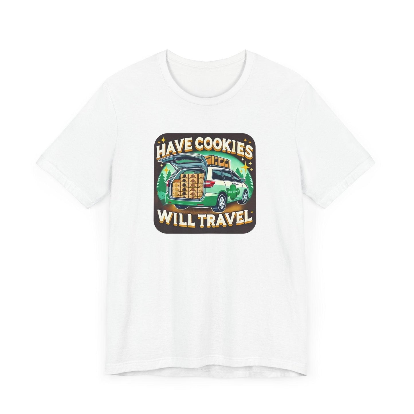 Have Cookies, Will Travel - Unisex Tee - Embrace the Girl Scout Cookie Hustle! - Whippie's
