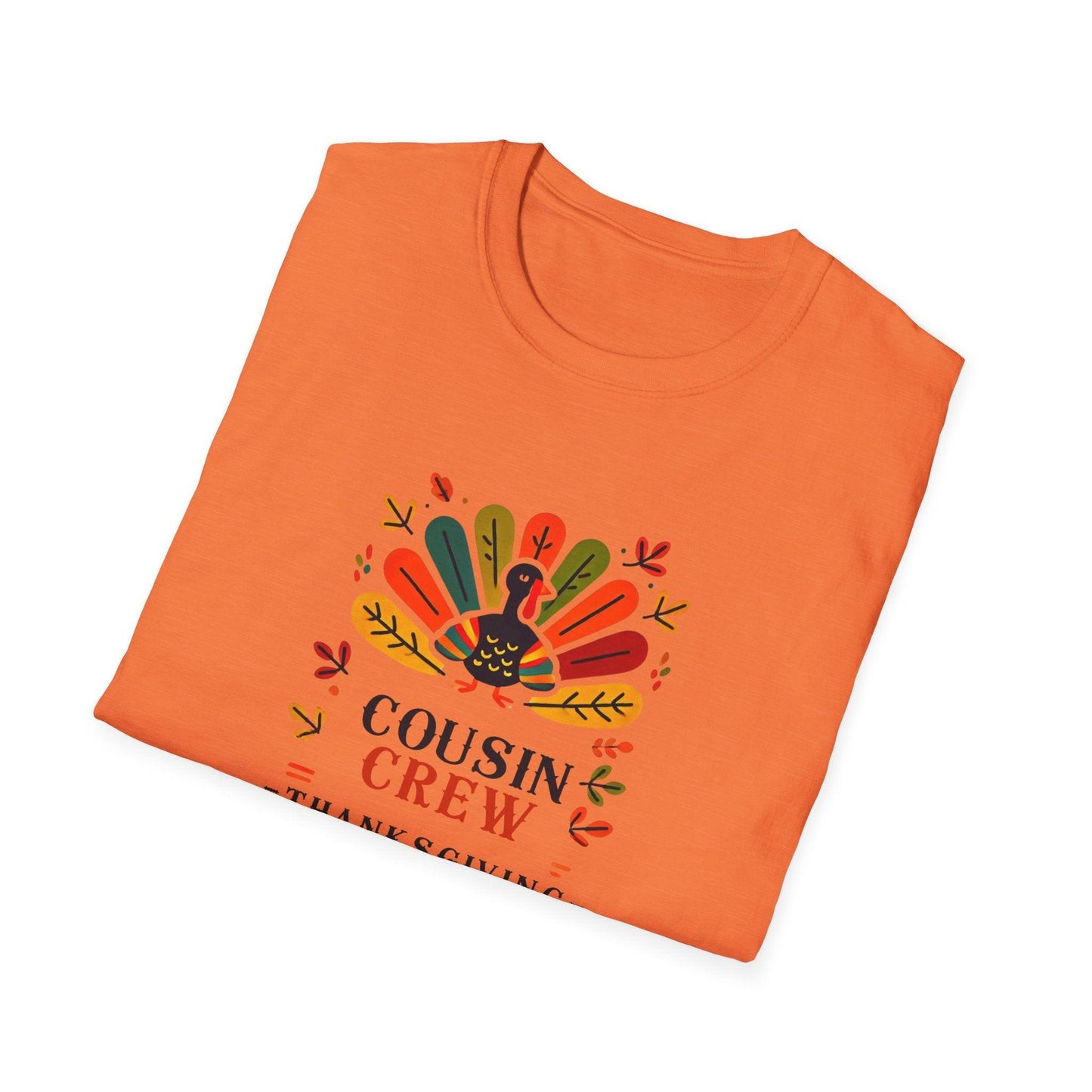 Thanksgiving Cousin Crew - Gobble 'Til You Wobble with Your Favorite Cousins! 🦃🍁 Unisex T-Shirt - Whippie's