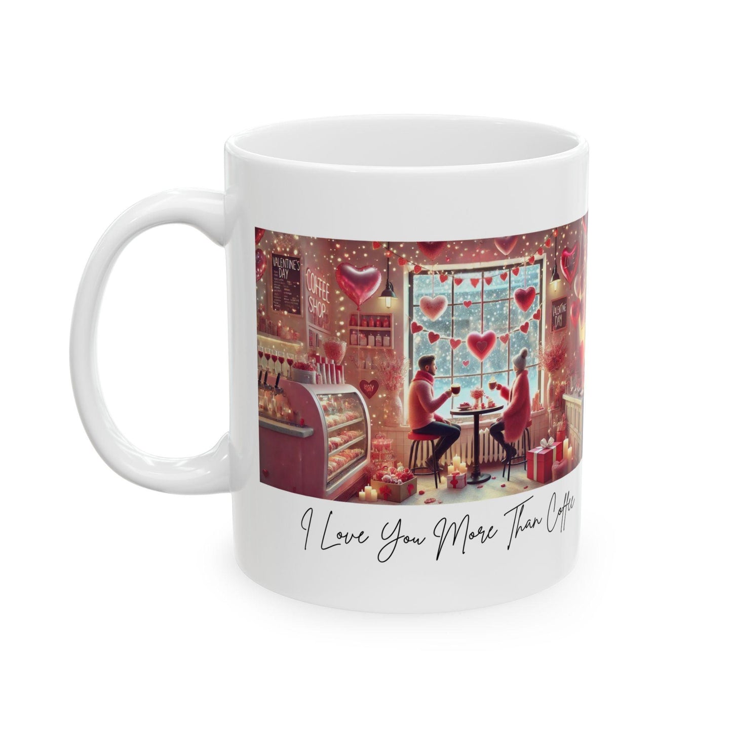 I ❤️ You More Than Coffee ☕💖 Ceramic Mug (11oz, 15oz) ✨ The perfect gift for your coffee-loving Valentine! - Whippie's