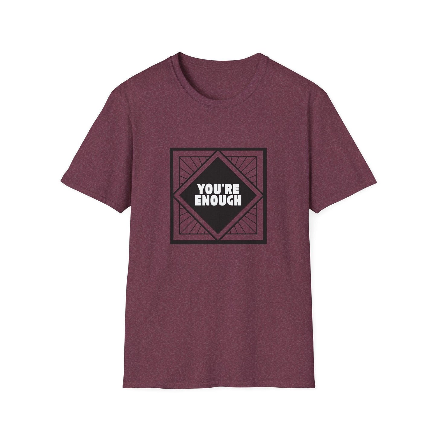 You're Enough - Simple Black Frame - Unisex T-Shirt - Whippie's