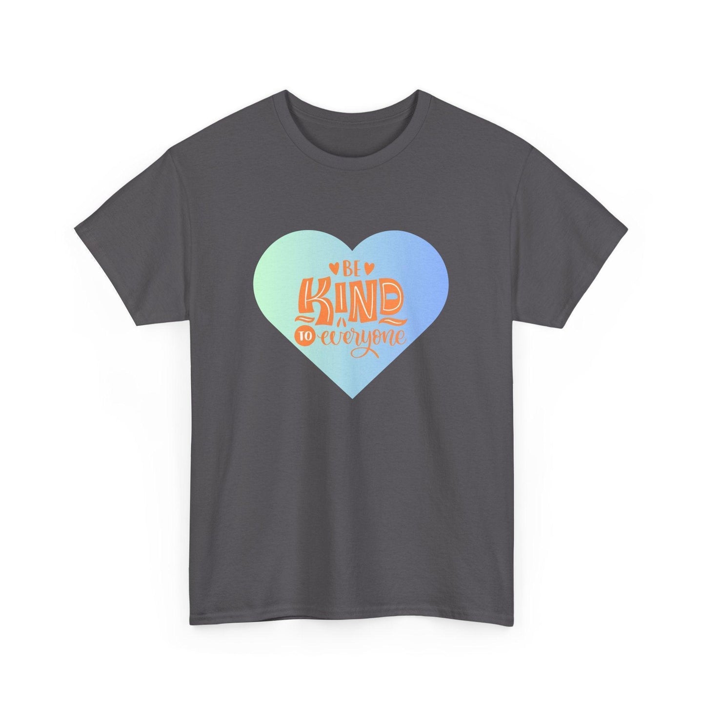 Be Kind to Everyone Unisex Heavy Cotton Tee 💙 - Whippie's