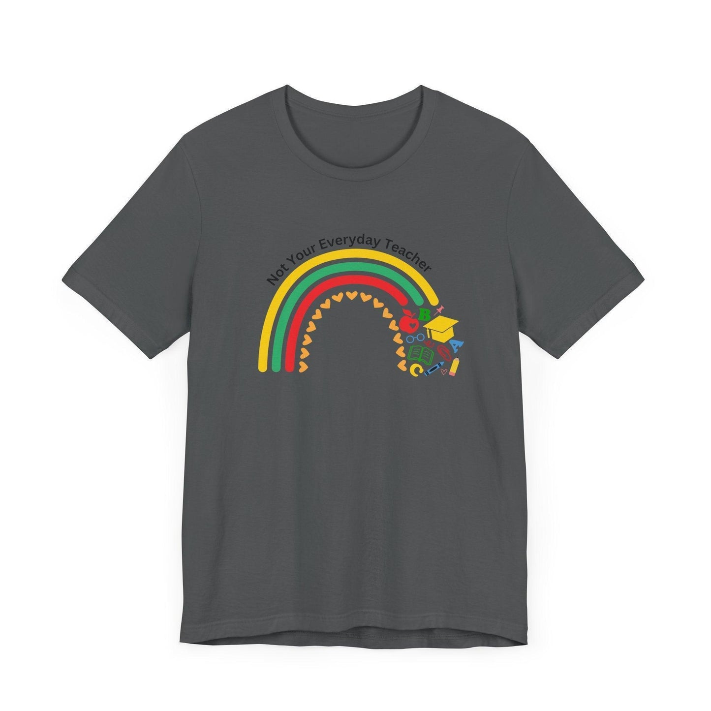 🌈 Not Your Everyday Teacher ❤️ Unisex Jersey Tee ✨ - Whippie's
