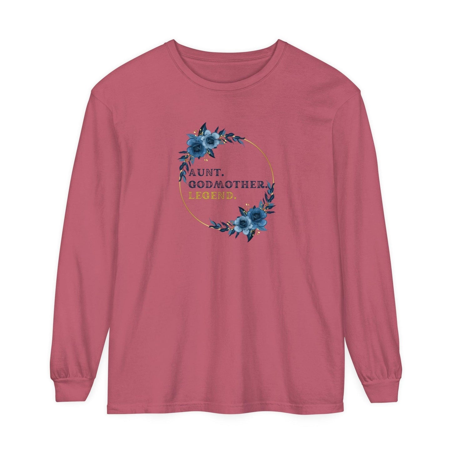 💐 Aunt. Godmother. Legend. Unisex Garment-Dyed Long Sleeve T-Shirt 👑 - Whippie's