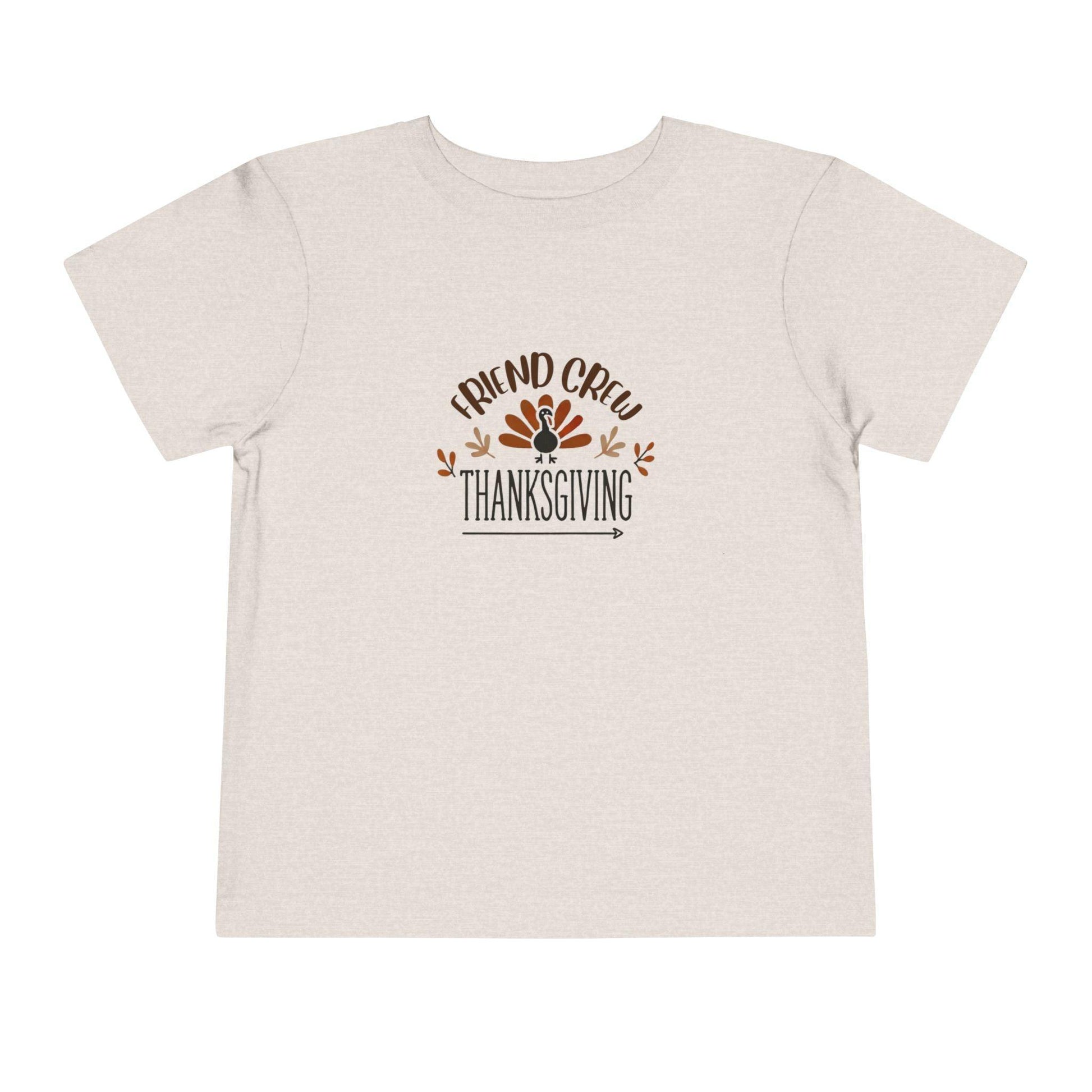 Thanksgiving Friend Crew - Toddler Short Sleeve Tee - Whippie's