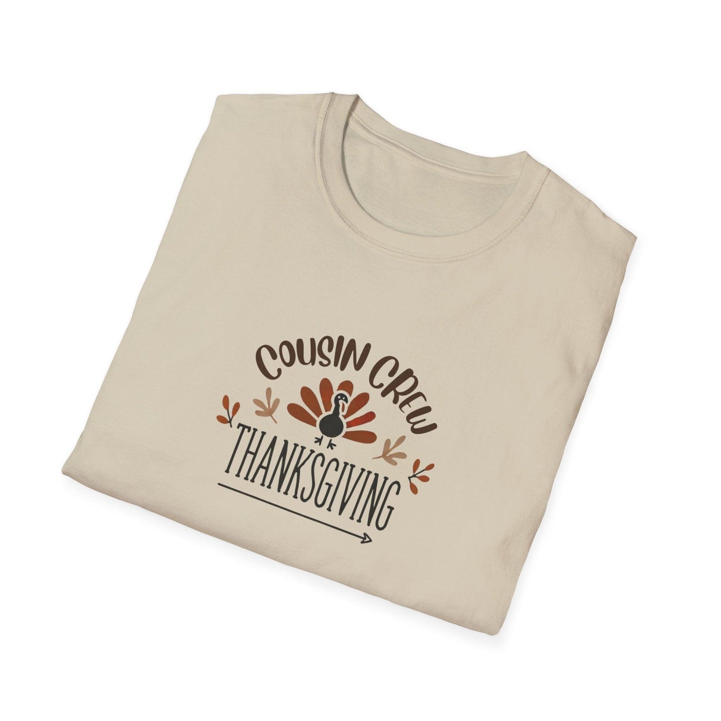Thanksgiving Cousin Crew - Gobble 'Til You Wobble with Your Favorite Cousins! š¦š Unisex T-Shirt - Whippie's