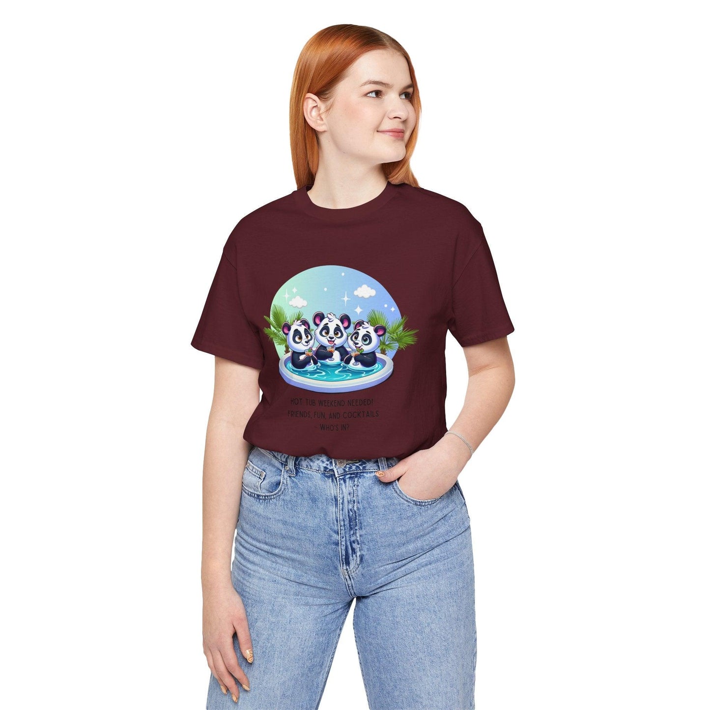 Hot Tub Weekend - Unisex Jersey Tee - 🐼🥂 Who's In For a Relaxing Getaway? 🥂🐼 - Whippie's
