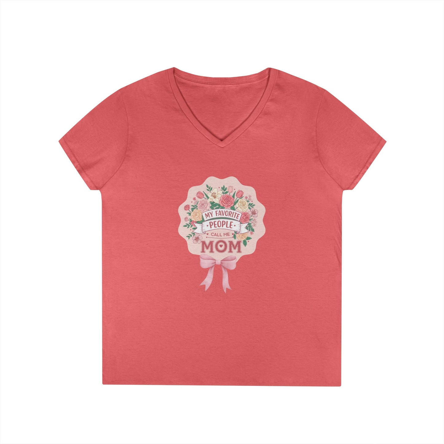 My Favorite People Call Me Mom Women's V-Neck T-Shirt - Whippie's