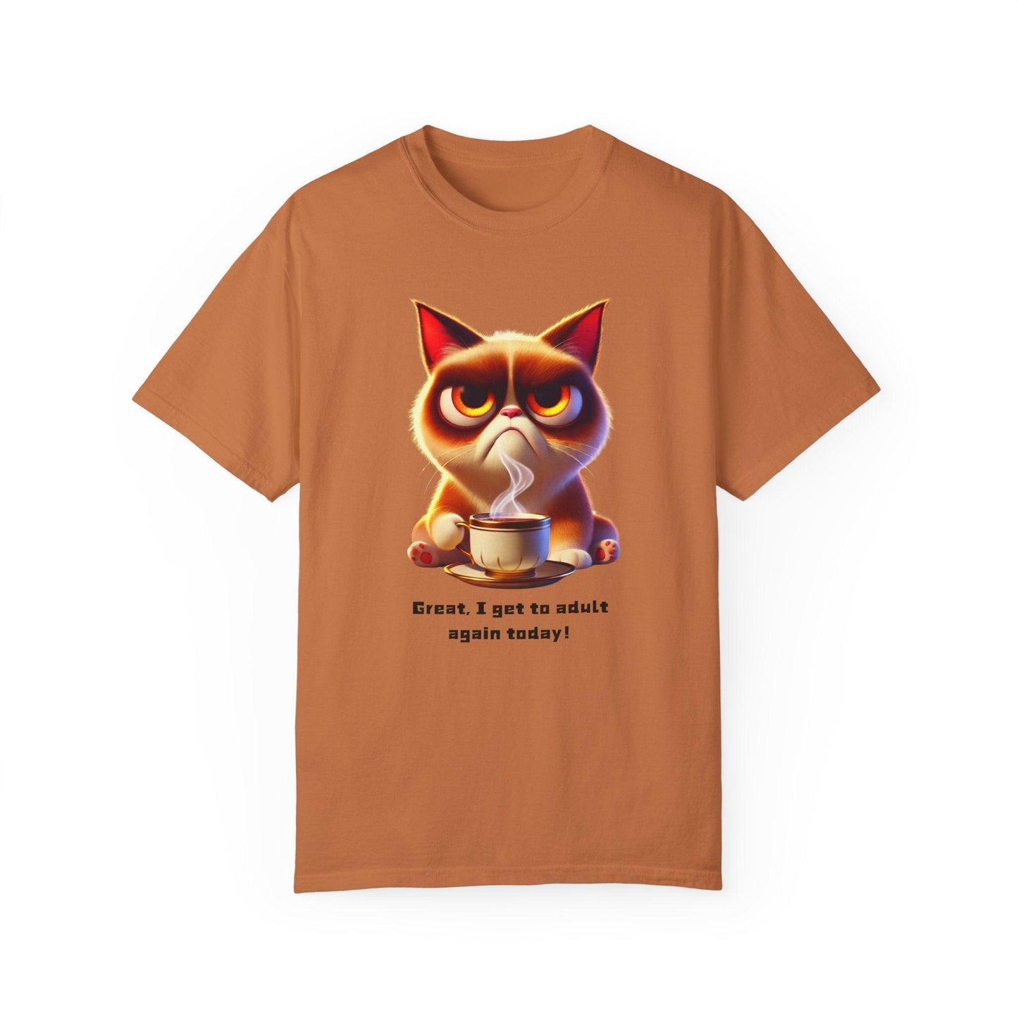 Adulting Again 😾☕ Unisex Garment-Dyed Tee 😹 - Whippie's