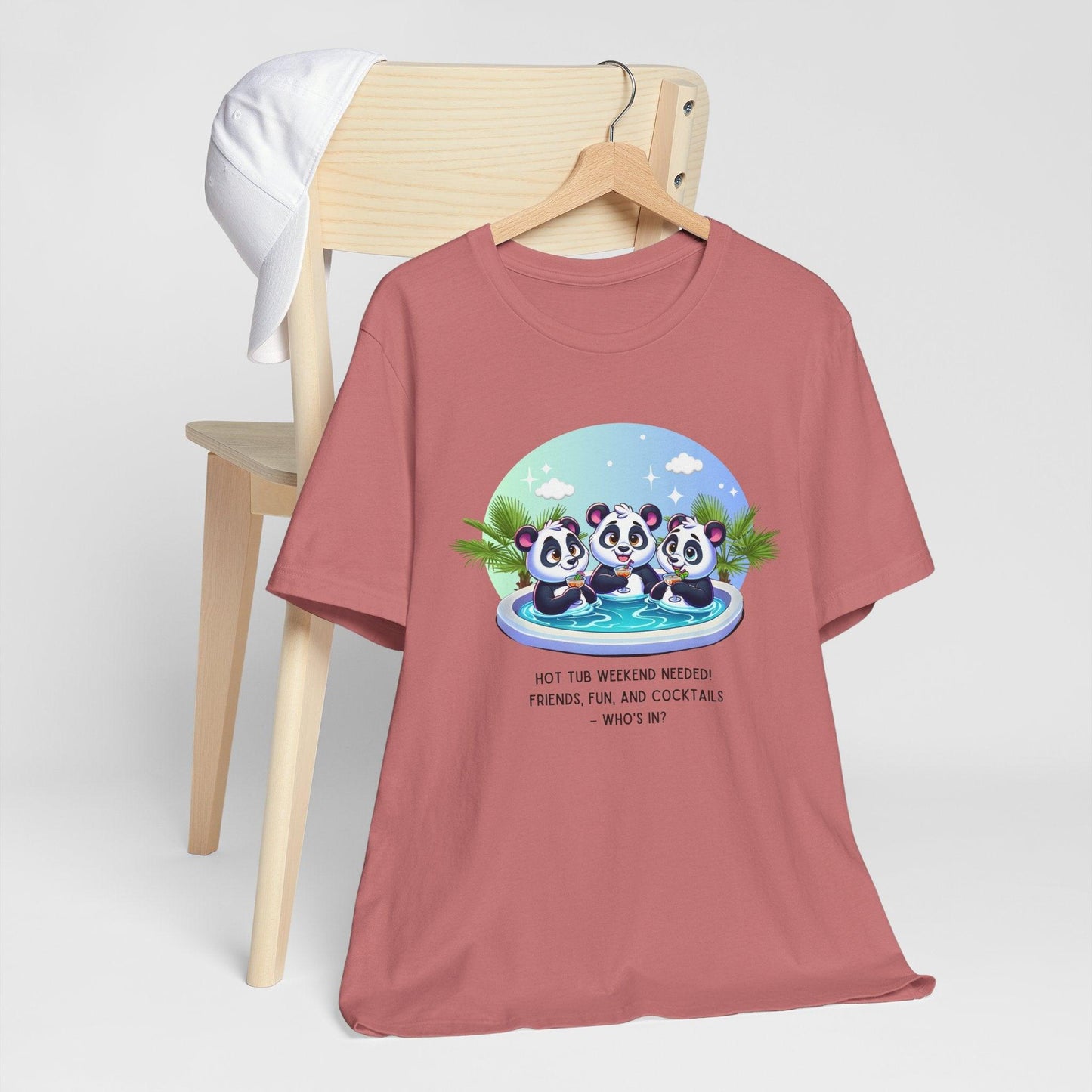 Hot Tub Weekend - Unisex Jersey Tee - 🐼🥂 Who's In For a Relaxing Getaway? 🥂🐼 - Whippie's