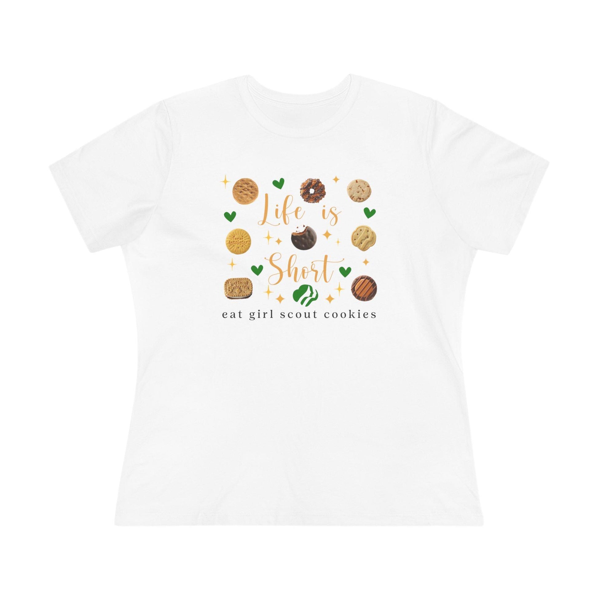 Life is Short, Eat Girl Scout Cookies Women's Tee 🍪❤️ - Whippie's