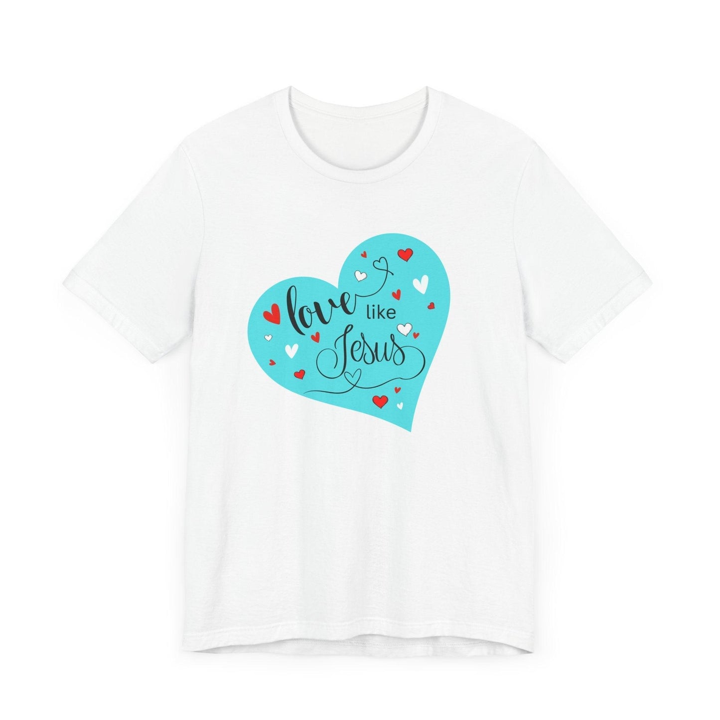 💙 Love Like Jesus ❤️ Unisex Jersey Tee ✨ Spread love and kindness. - Whippie's