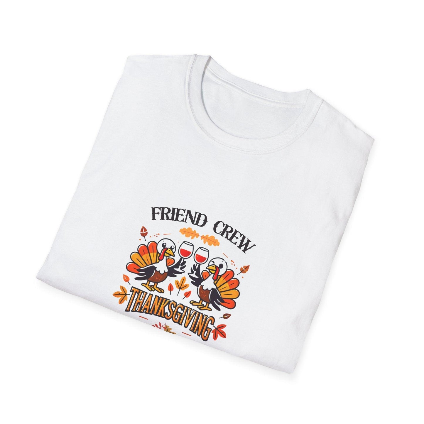 Thanksgiving Friends Crew - Cheers to the Crew! š¦š„š Unisex T-Shirt - Whippie's