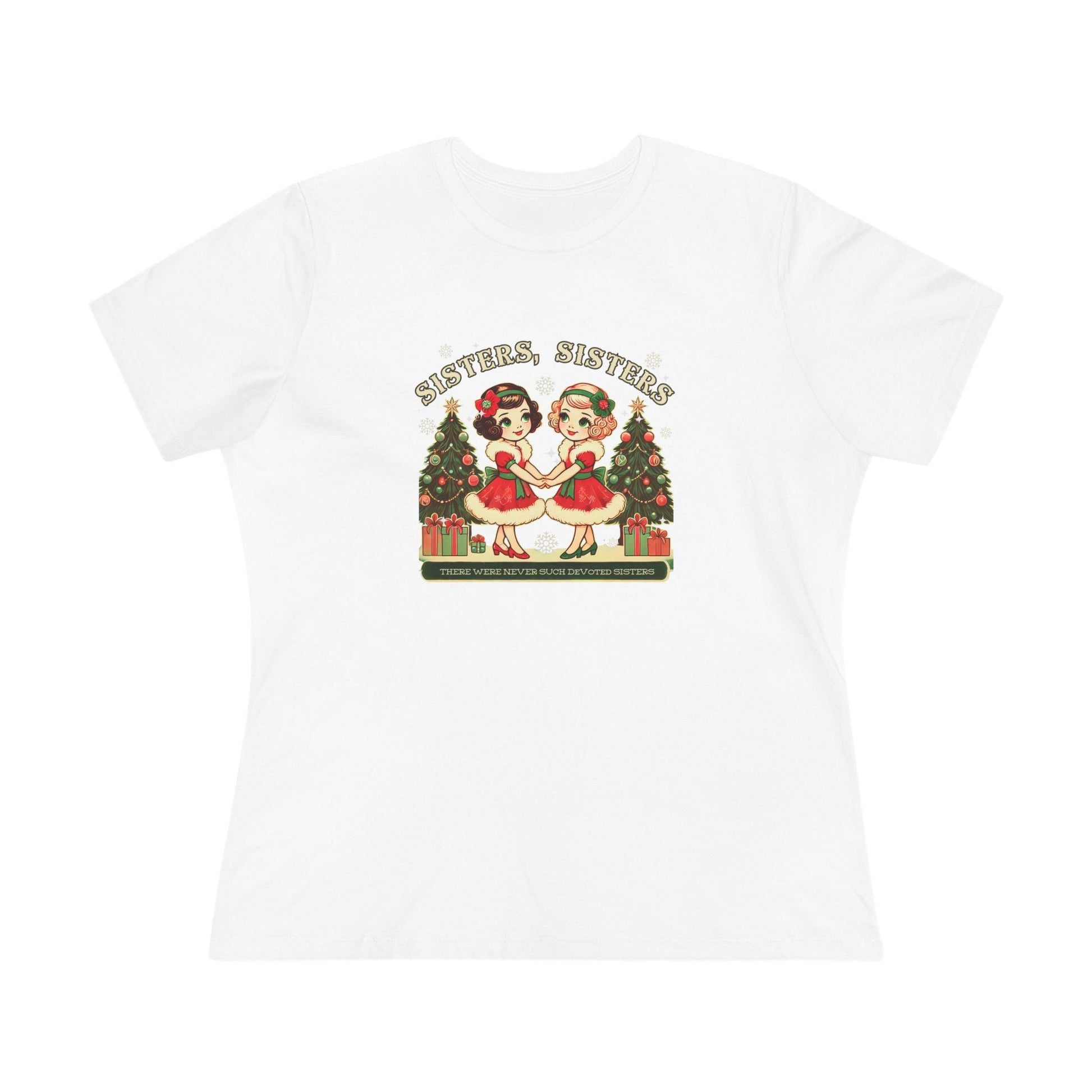 Sisters, Sisters (Blonde & Brunette Sisters) There Were Never Such Devoted Sisters! 👭🏻🤝👭🏼🎄 - Women's Softstyle Tee - Whippie's